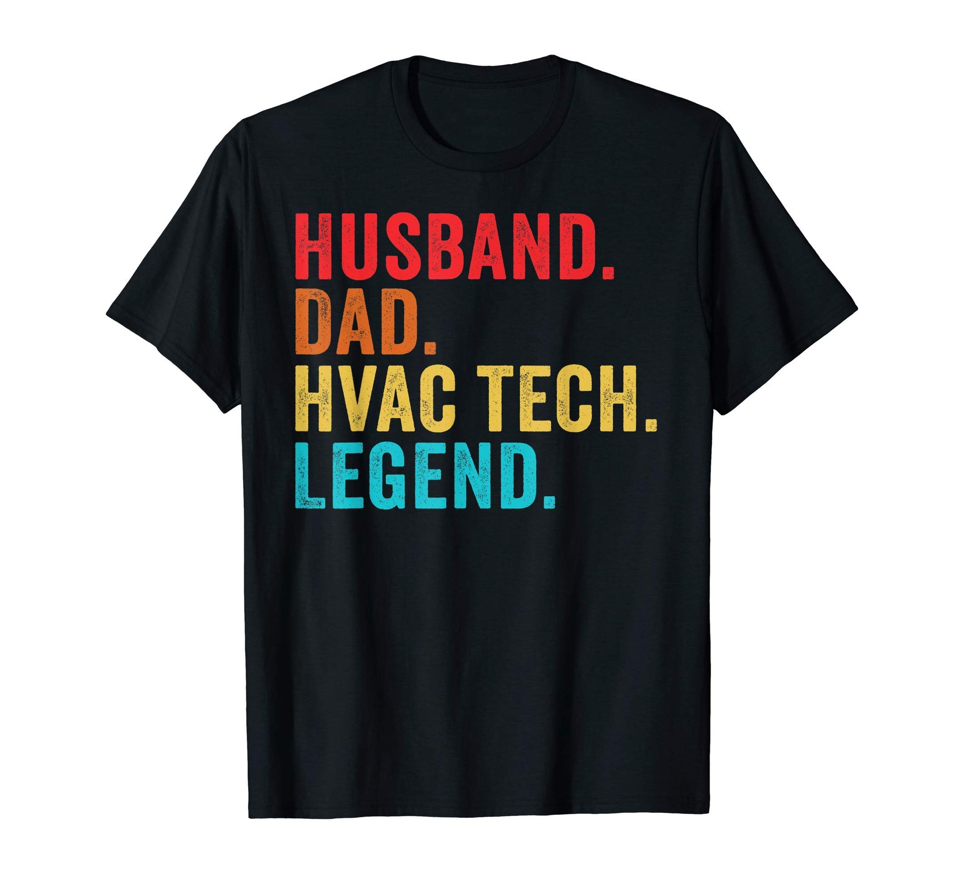 Mens Husband Dad Hvac Tech Legend Father T-Shirt - Graphic Print Unisex - T-Shirt, Sweatshirt, Hoodie