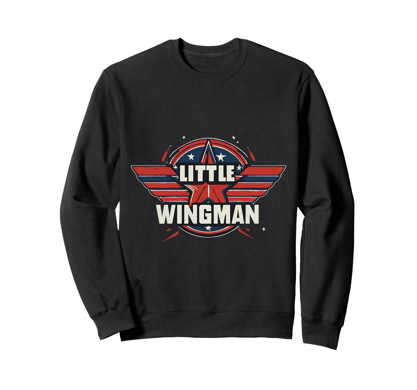 Little Wingman Son Single Father Dad Sweatshirt - Aesthetic Graphic Unisex - T-Shirt, Sweatshirt, Hoodie