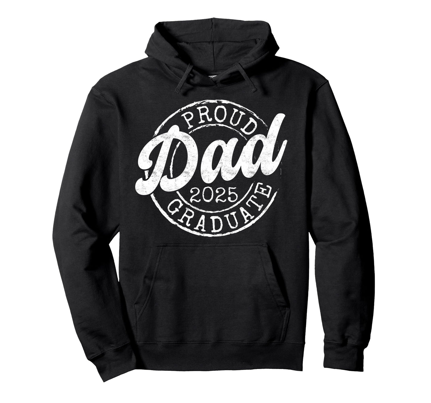 Proud Dad 2025 Graduate Senior Dad 25 Hoodie - Custom Art Print for Adults - T-Shirt, Sweatshirt, Hoodie