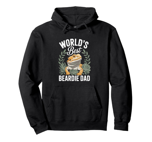 Bearded Dragon Lizard Lover Beardie Dad Hoodie - Streetwear Style Men Women - T-Shirt, Sweatshirt, Hoodie