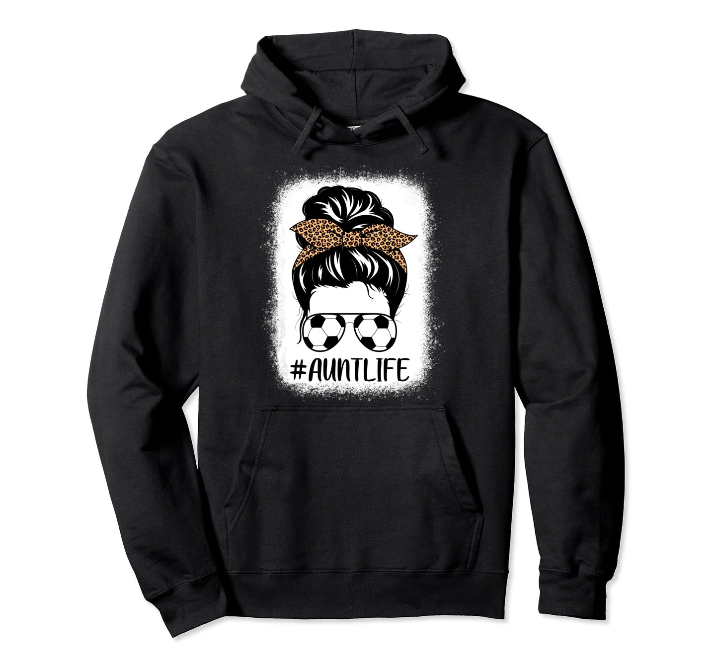 Soccer Aunt Life Bleached Messy Bun Hair Hoodie - Trendy Graphic Unisex - T-Shirt, Sweatshirt, Hoodie