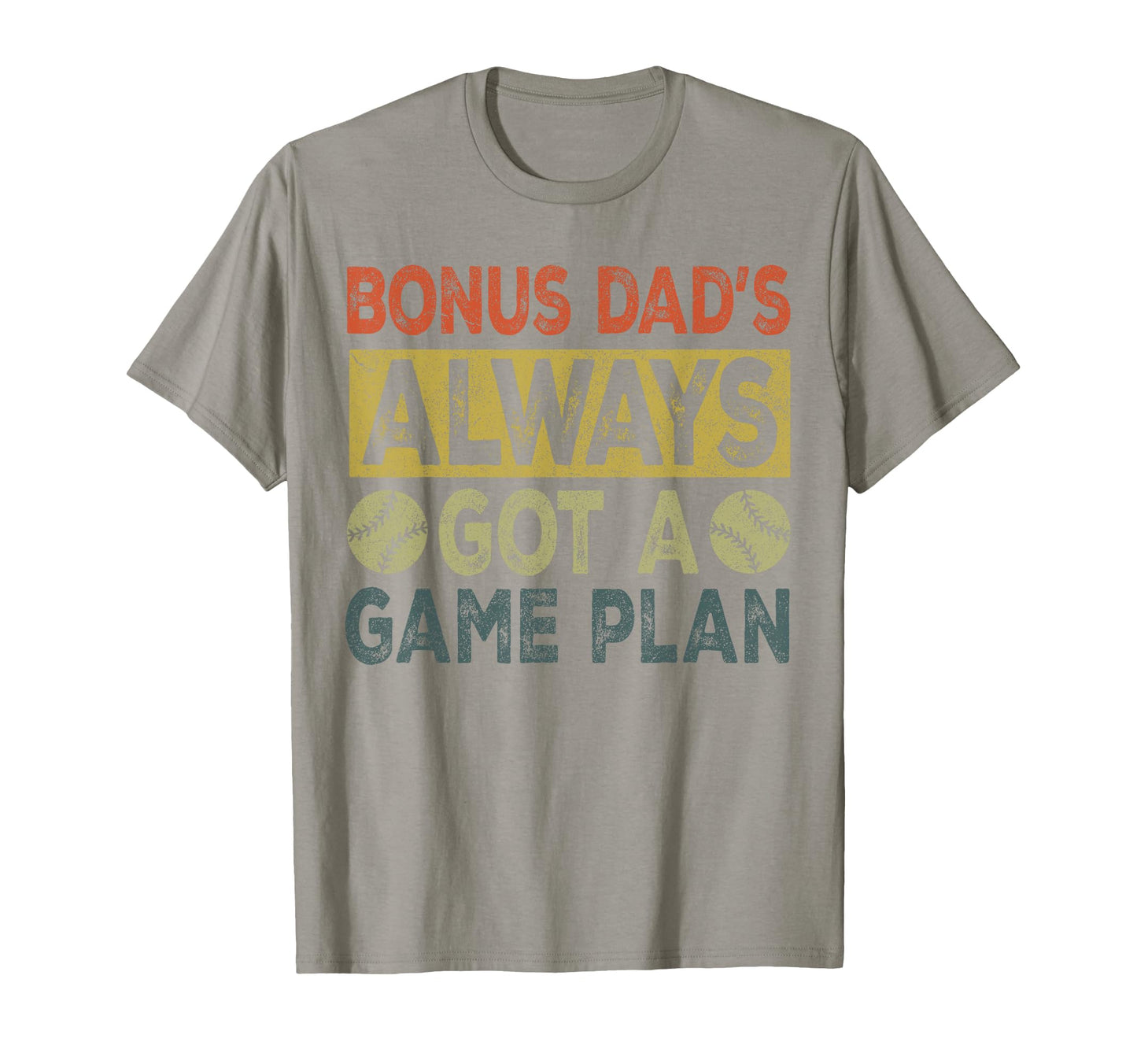 Stepdad Baseball Bonus Dads Always Got T-Shirt - Trendy Graphic for Adults - T-Shirt, Sweatshirt, Hoodie