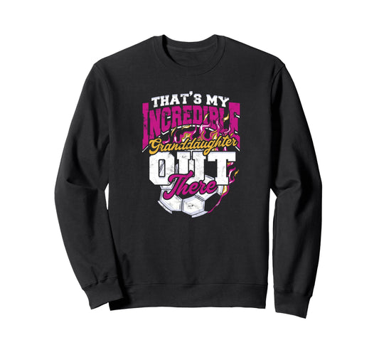 Awesome Soccer Granddaughter Grandma Sweatshirt - Custom Art Print Unisex - T-Shirt, Sweatshirt, Hoodie