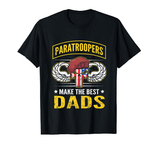 Airborne Paratroopers Make Best T-Shirt - Casual Everyday Wear Men Women - T-Shirt, Sweatshirt, Hoodie