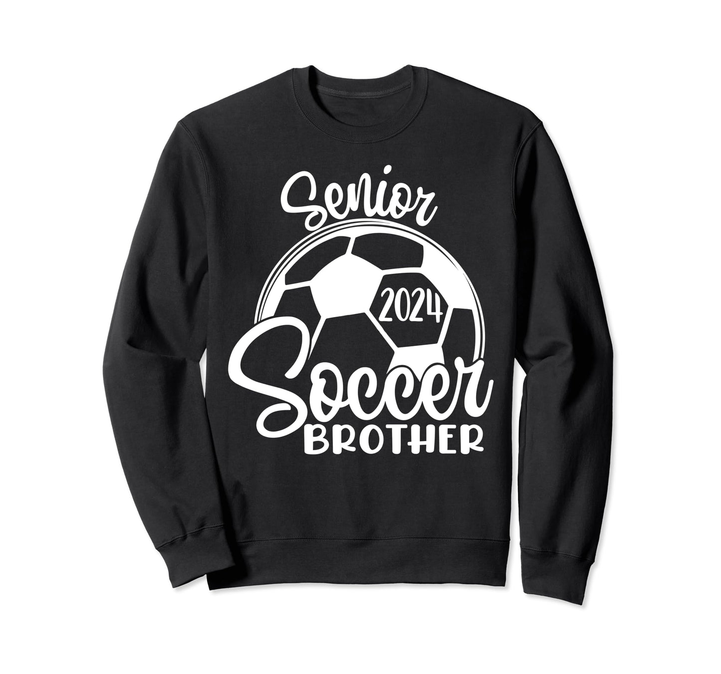 Senior Soccer Brother 2024 Class Sweatshirt - Trendy Graphic Men Women - T-Shirt, Sweatshirt, Hoodie