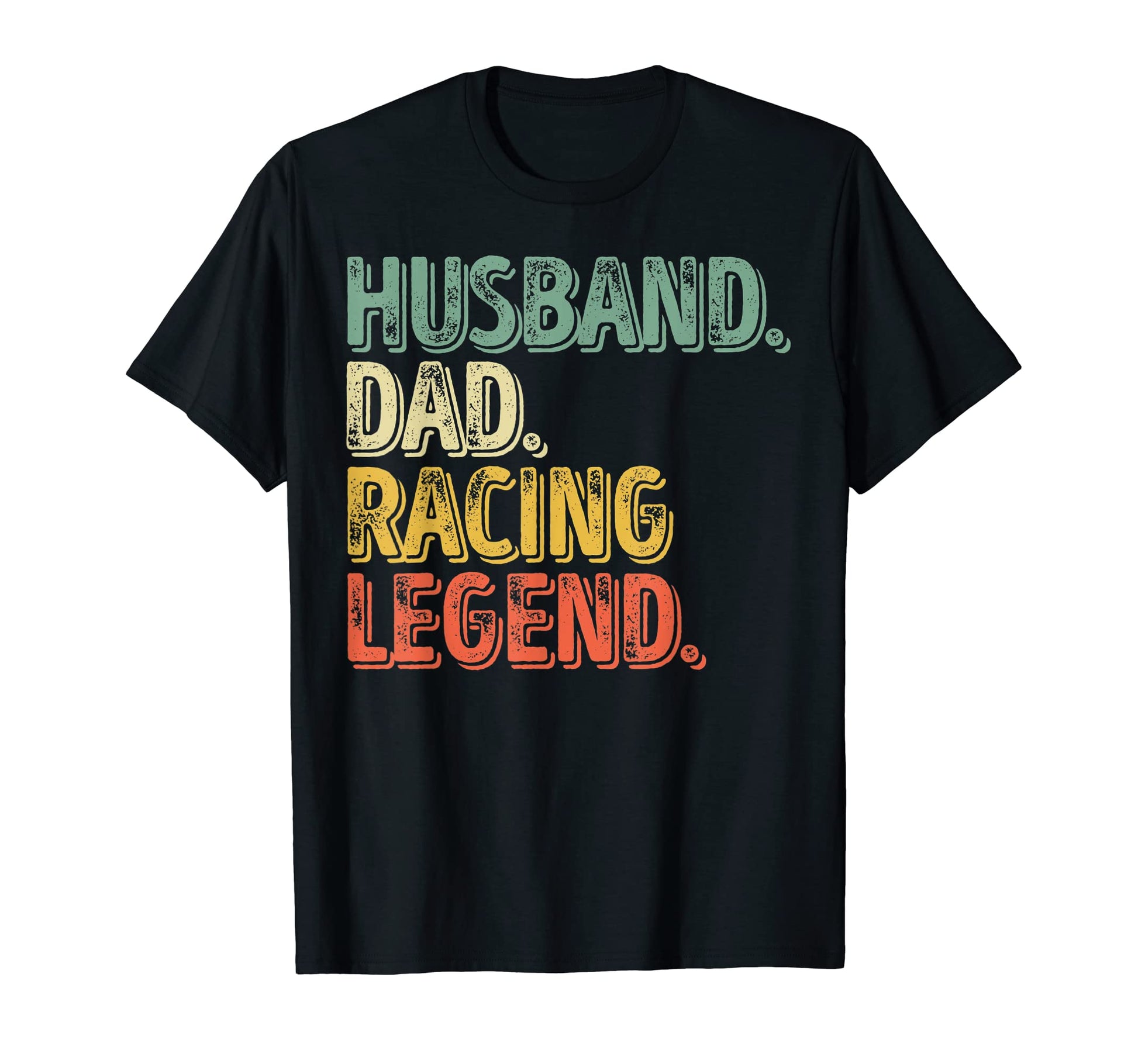 Mens Funny Fathers Day Husband Dad Racing T-Shirt - Trendy Graphic Unisex - T-Shirt, Sweatshirt, Hoodie