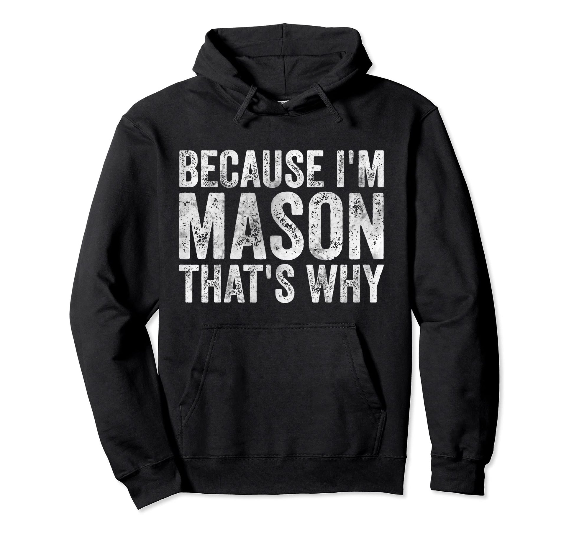 Funny Personalized Name Because Im Hoodie - Minimalist Print for Adults - T-Shirt, Sweatshirt, Hoodie