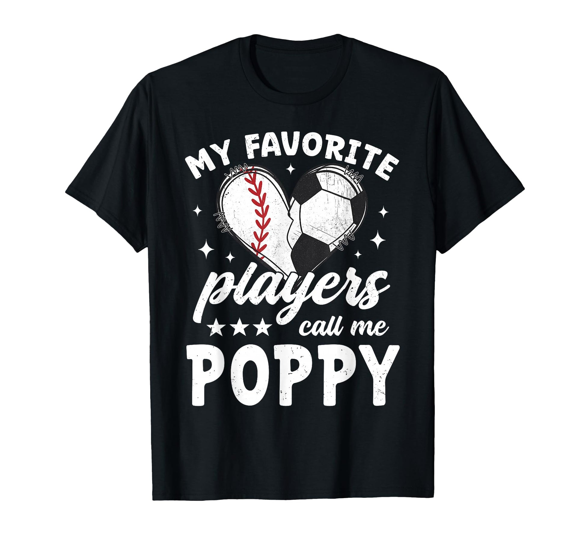 My Favorite Players Call Me Poppy T-Shirt - Casual Everyday Wear Men Women - T-Shirt, Sweatshirt, Hoodie