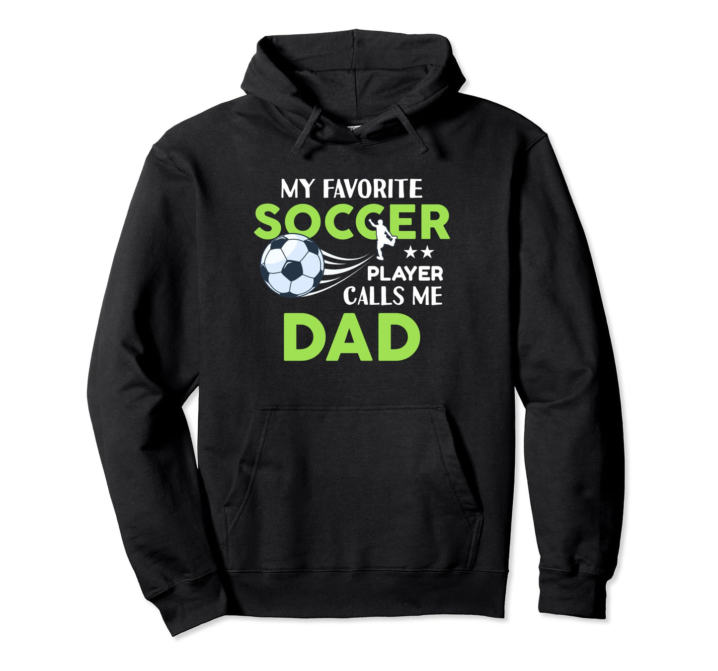 Soccer Dad My Favorite Player Calls Hoodie - Aesthetic Graphic Men Women - T-Shirt, Sweatshirt, Hoodie