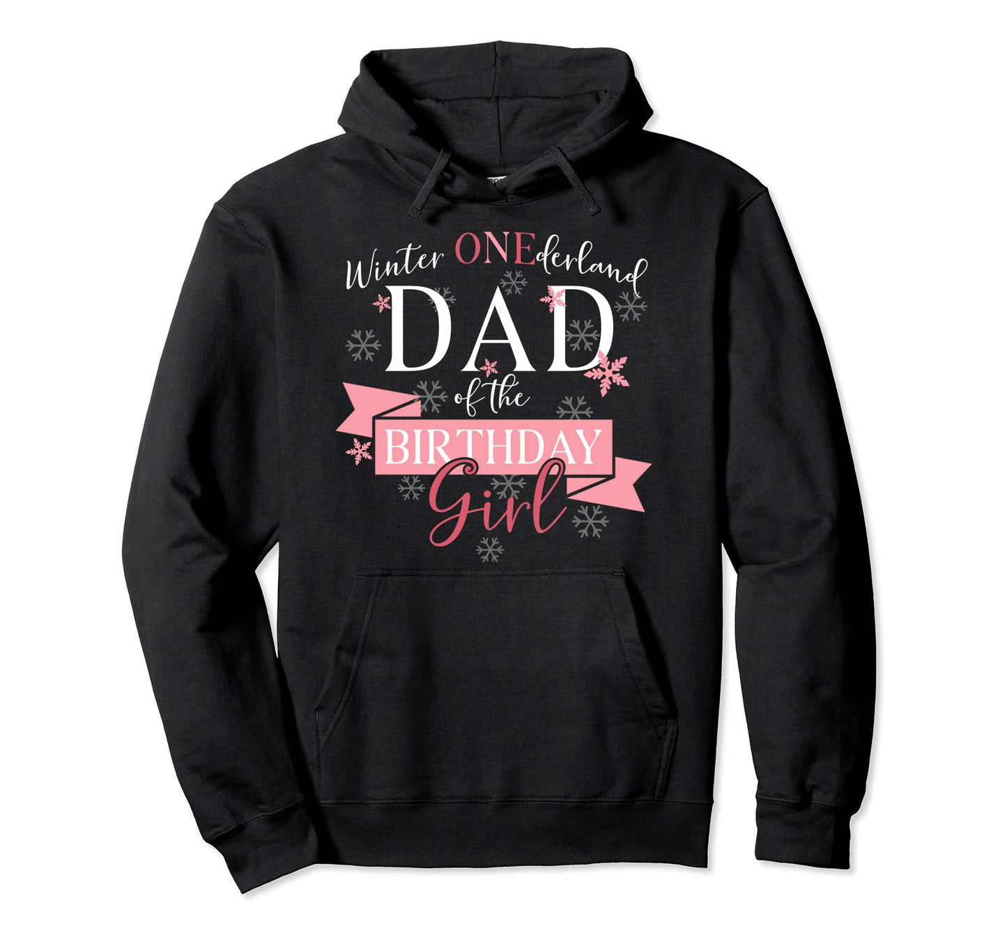 Winter Onederland Dad Birthday Hoodie - Novelty Apparel Unisex - T-Shirt, Sweatshirt, Hoodie