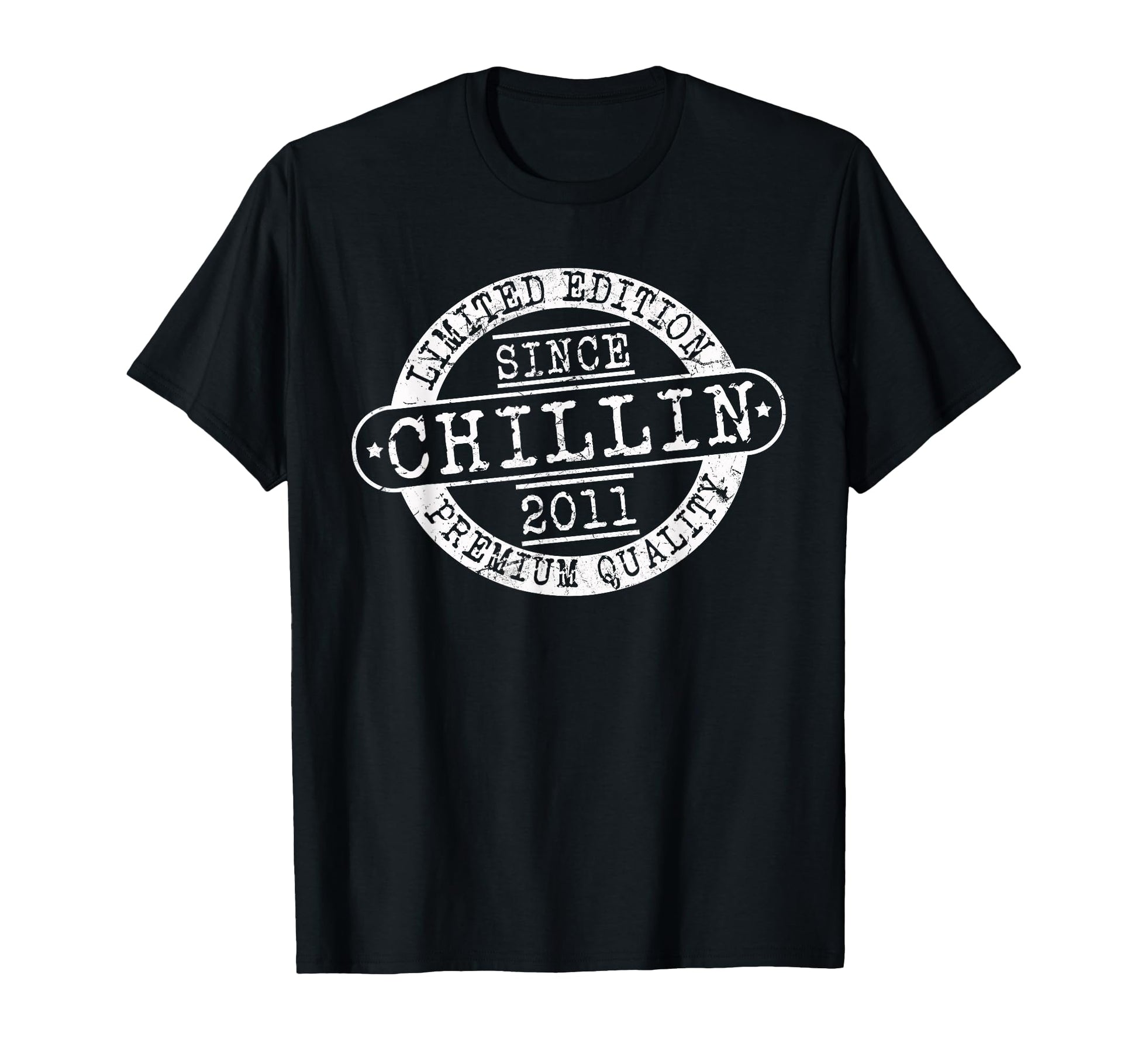 Chillin Since 2011 Birthday Gifts T-Shirt - Casual Everyday Wear Unisex - T-Shirt, Sweatshirt, Hoodie