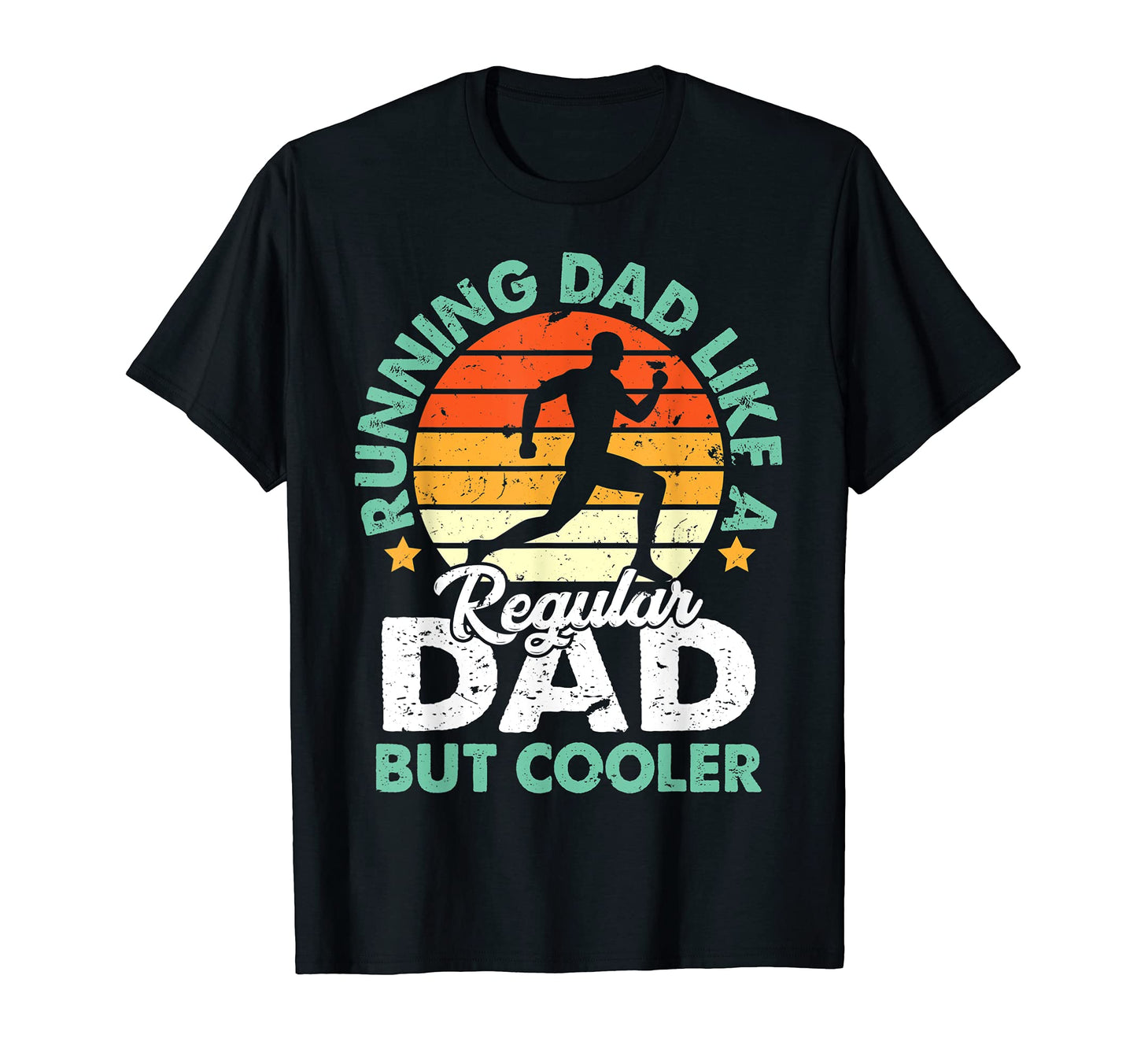 Running Dad Like Regular But T-Shirt - Fun Novelty Design for Adults - T-Shirt, Sweatshirt, Hoodie
