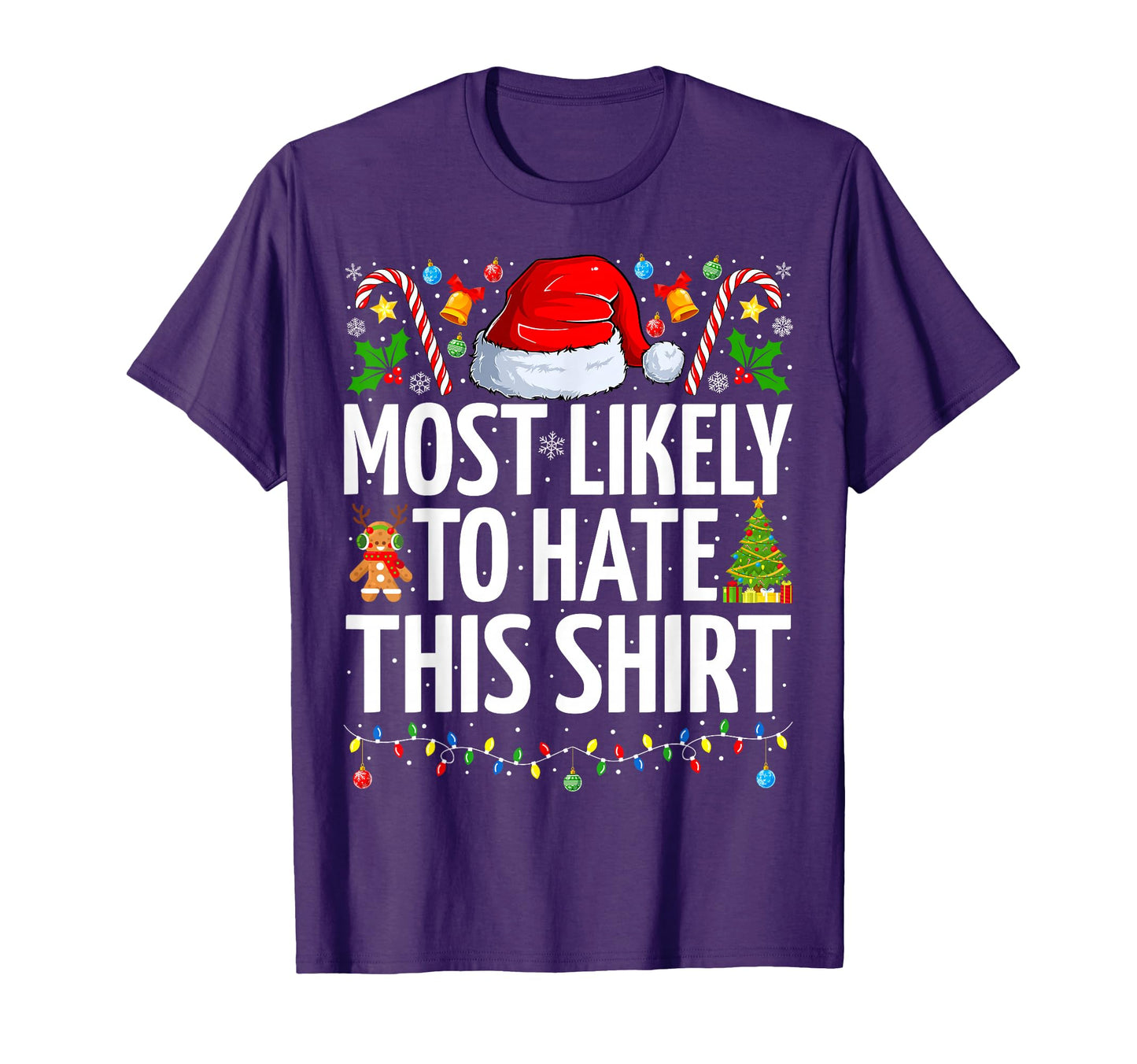 Most Likely To Hate This Funny T-Shirt - Aesthetic Graphic for Adults - T-Shirt, Sweatshirt, Hoodie