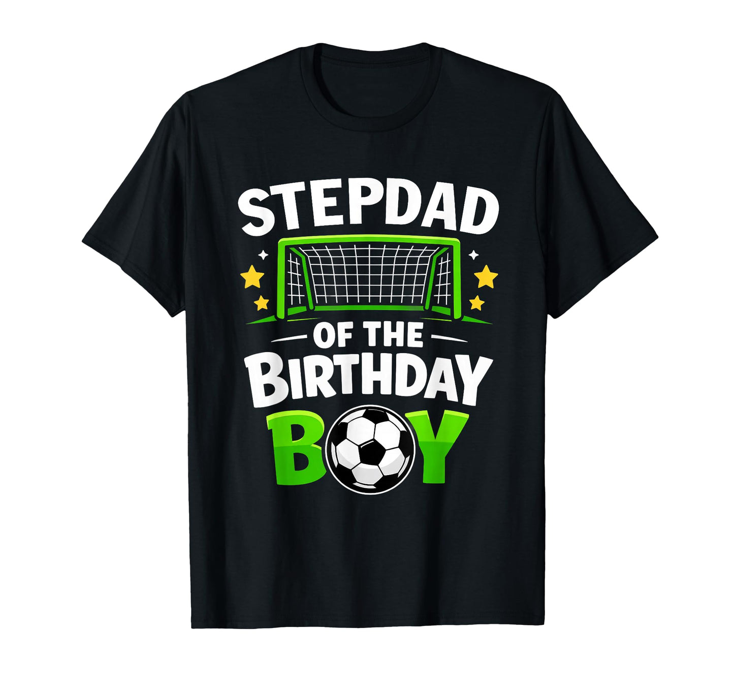 Stepdad Birthday Soccer Ball T-Shirt - Unique Graphic for Adults - T-Shirt, Sweatshirt, Hoodie