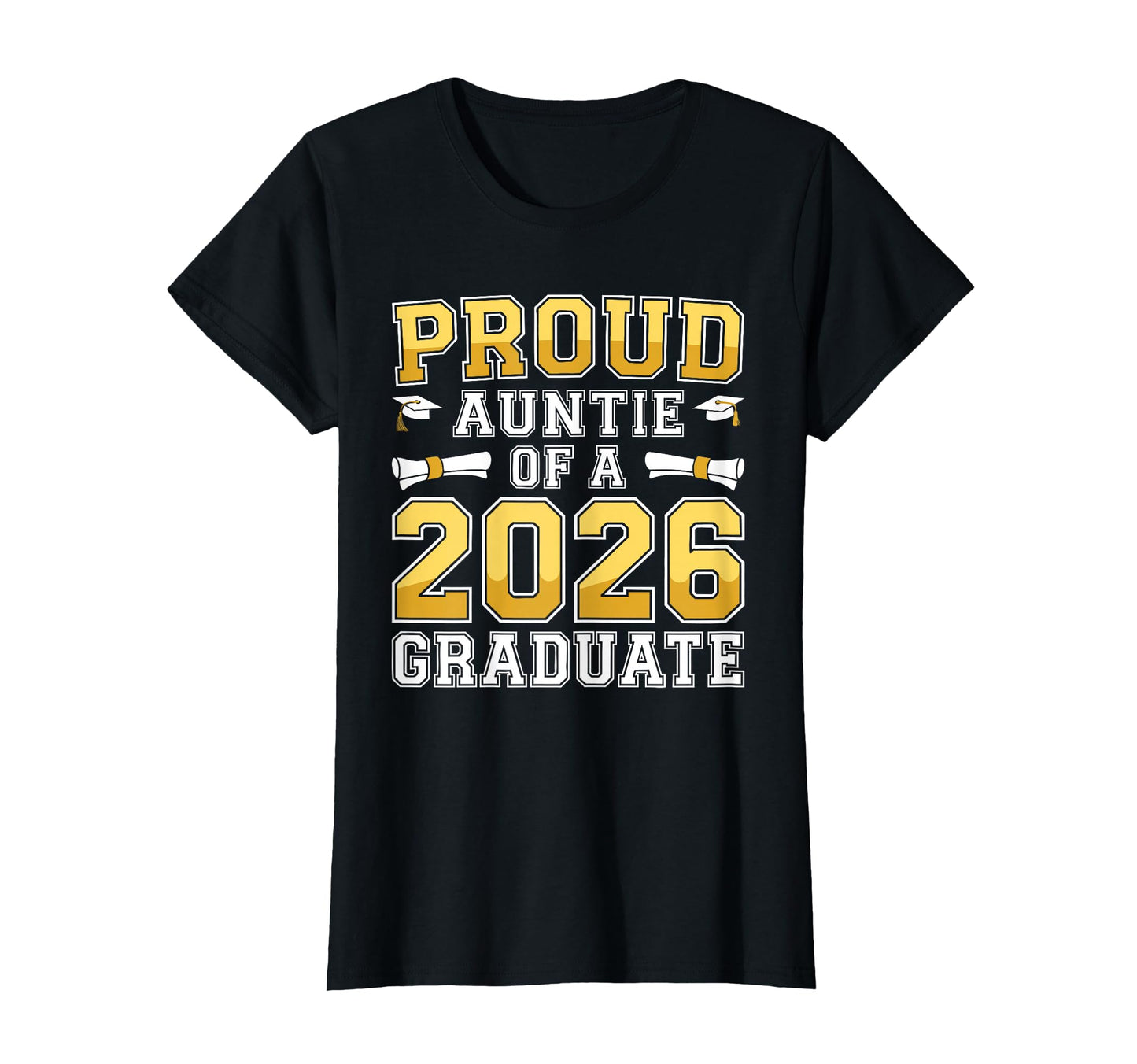 Proud Auntie 2026 Graduate Class 2026 T-Shirt - Aesthetic Graphic Unisex - T-Shirt, Sweatshirt, Hoodie
