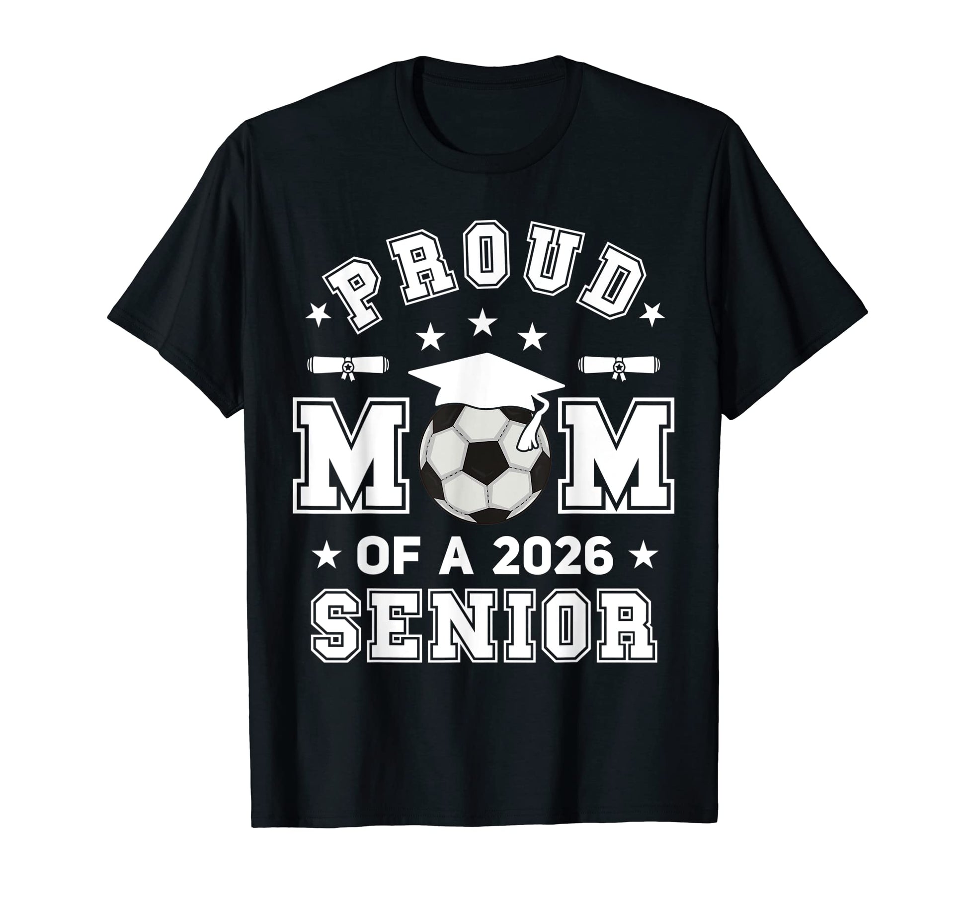 Proud Mom 2026 Senior Highschool T-Shirt - Fun Novelty Design Men Women - T-Shirt, Sweatshirt, Hoodie