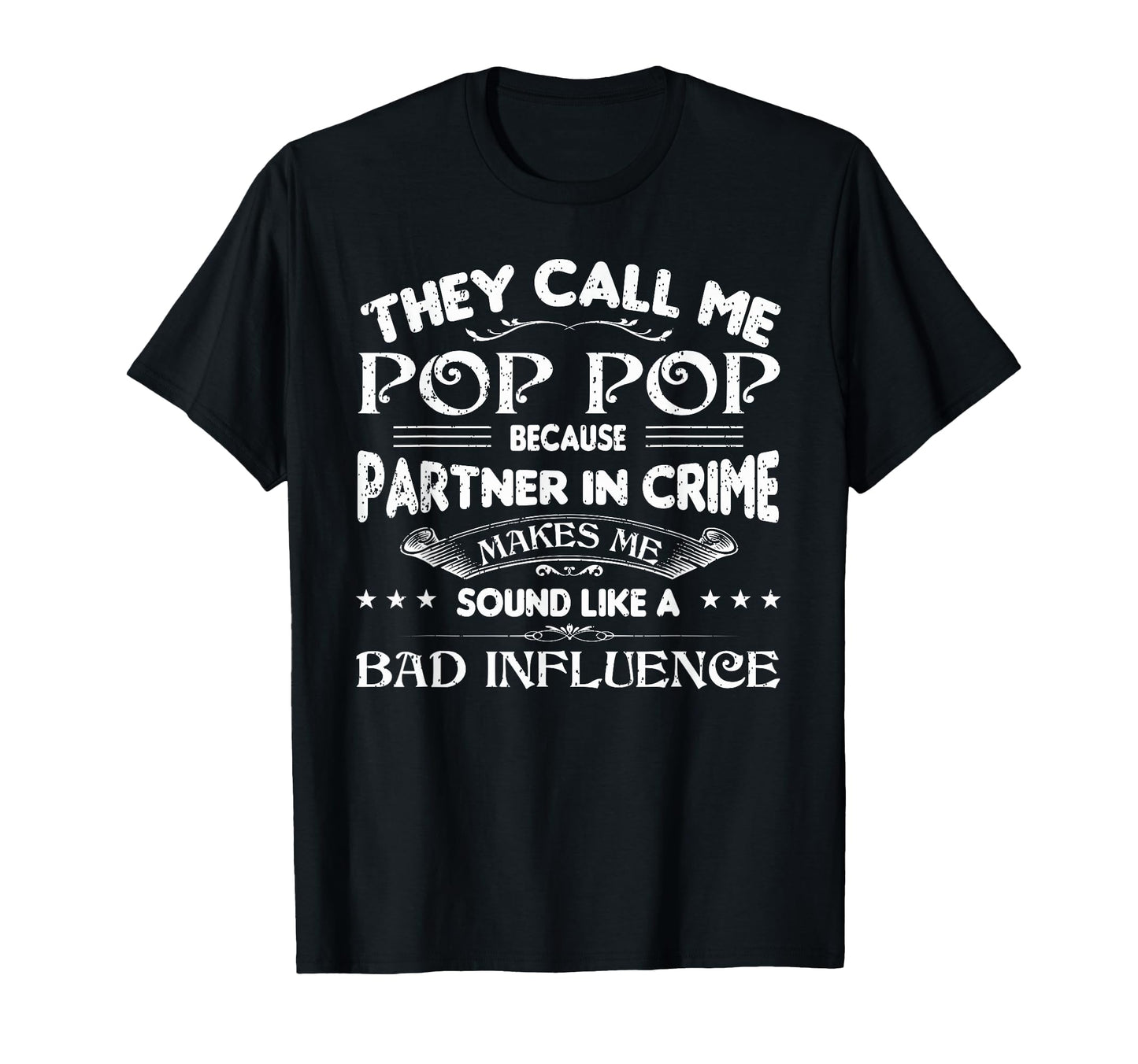 Funny Pop Pop Dad Valentine Fathers T-Shirt - Fun Novelty Design Men Women - T-Shirt, Sweatshirt, Hoodie