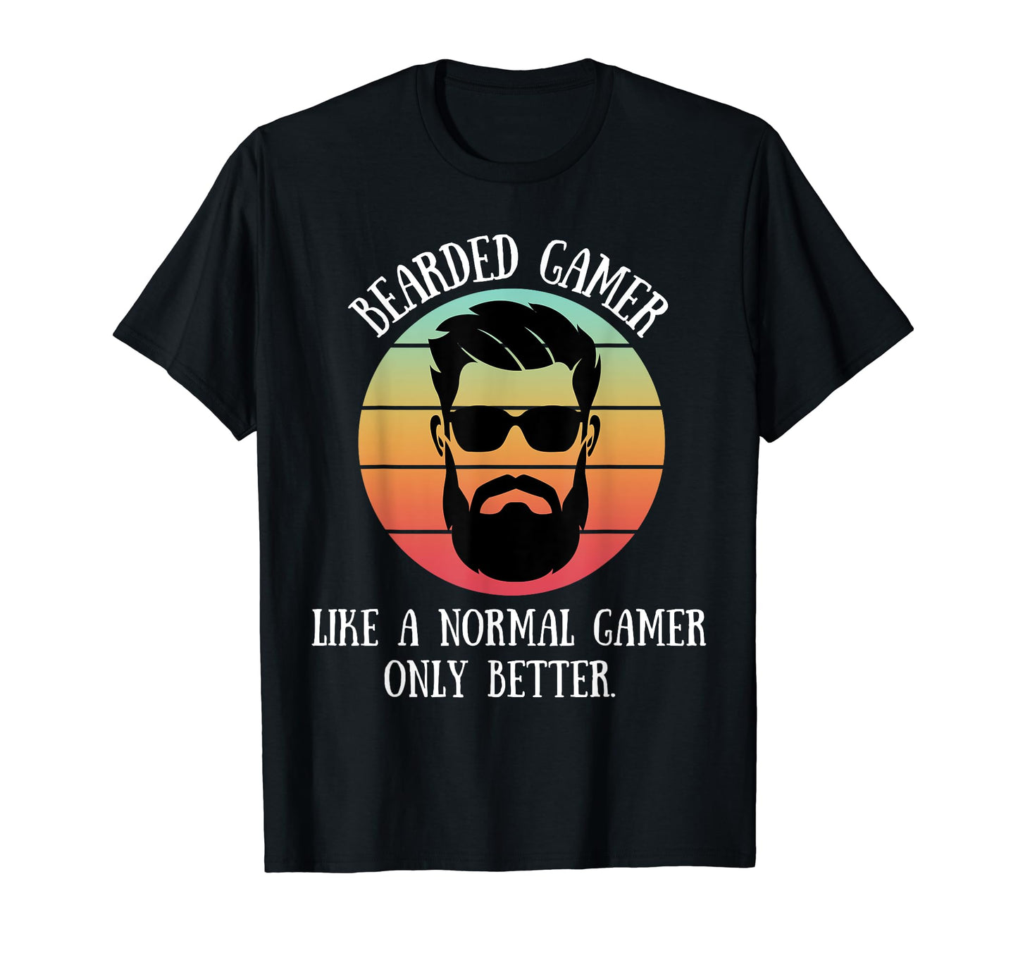 Bearded Gamer Mens Beard Dad Funny Gamer T-Shirt - Unique Graphic Men Women - T-Shirt, Sweatshirt, Hoodie
