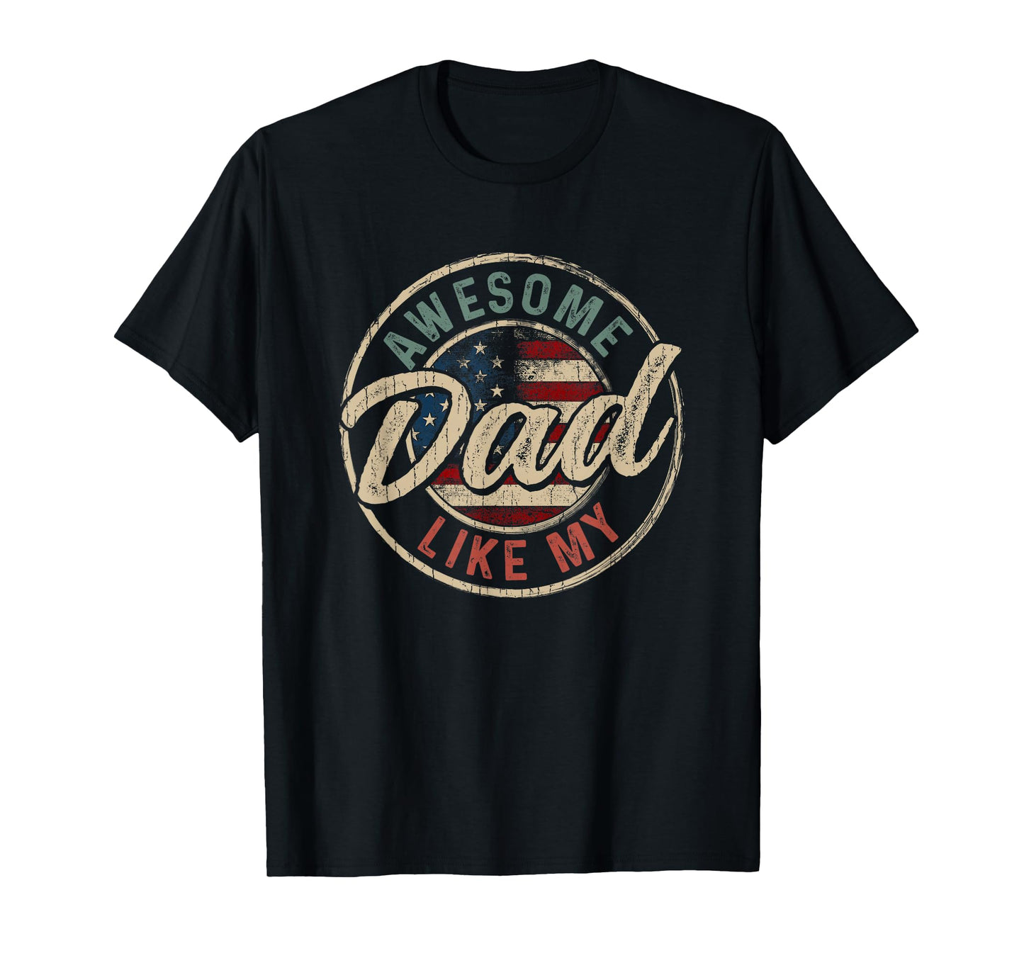 Awesome Like My Dad Funny Parent T-Shirt - Trendy Graphic for Adults - T-Shirt, Sweatshirt, Hoodie