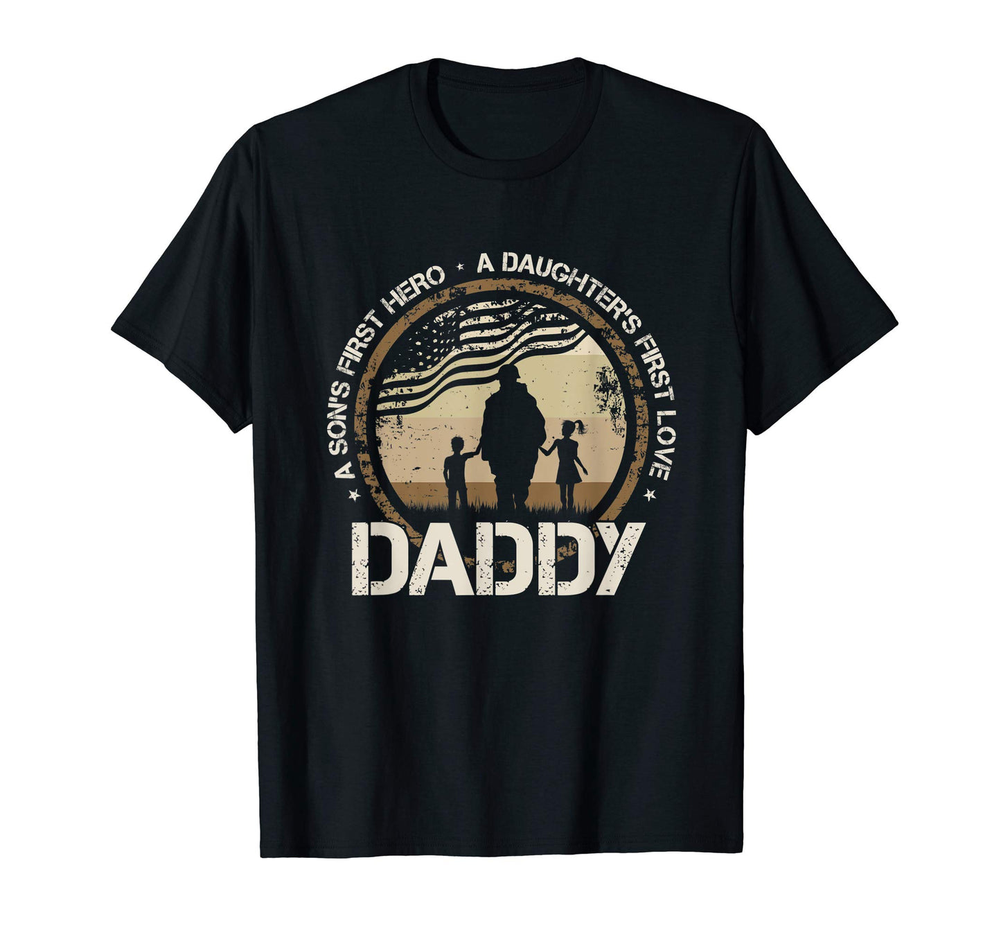 Daddy Sons First Hero Daughters First T-Shirt - Novelty Apparel Unisex - T-Shirt, Sweatshirt, Hoodie
