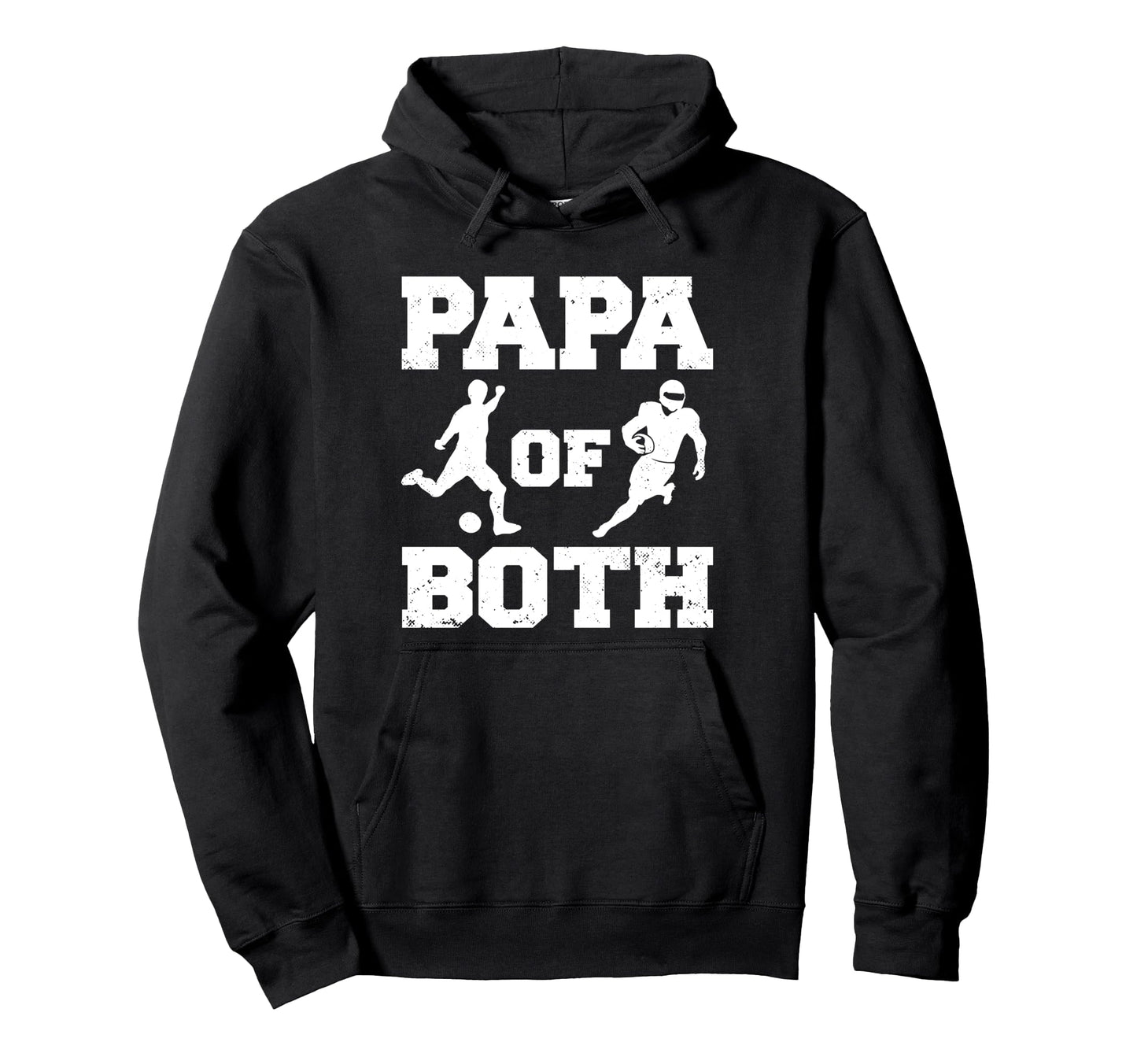 Papa Both Funny Soccer Football Papa Hoodie - Aesthetic Graphic Men Women - T-Shirt, Sweatshirt, Hoodie