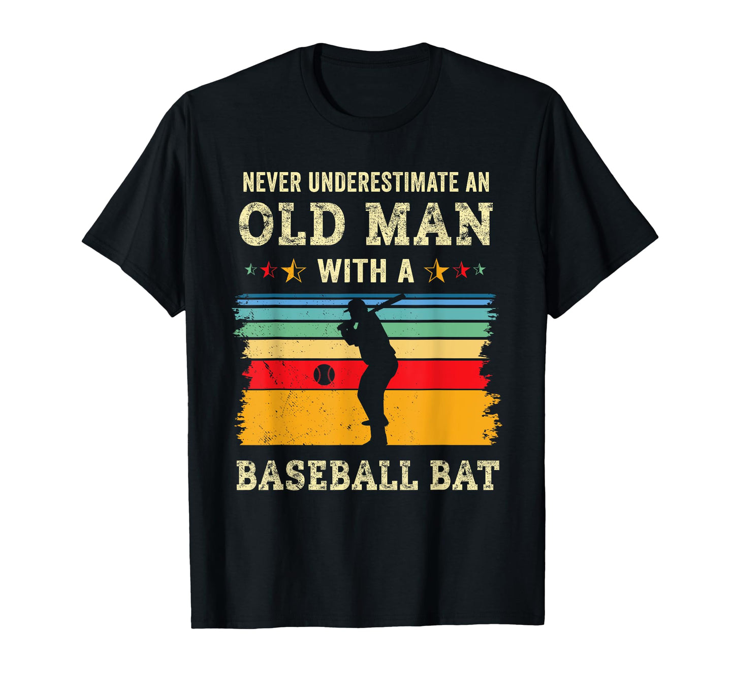 Funny Old Baseball Fan Gift Baseball T-Shirt - Trendy Graphic Men Women - T-Shirt, Sweatshirt, Hoodie