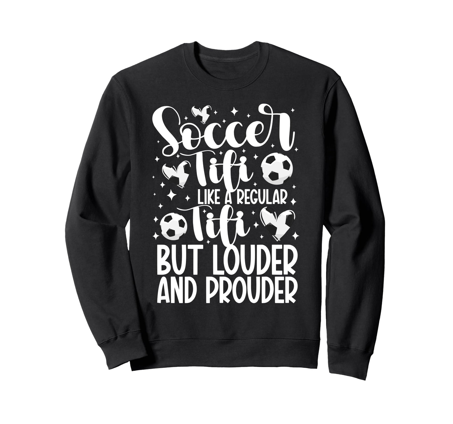 Soccer Titi Definition Titi Soccer Sweatshirt - Fun Novelty Design Unisex - T-Shirt, Sweatshirt, Hoodie