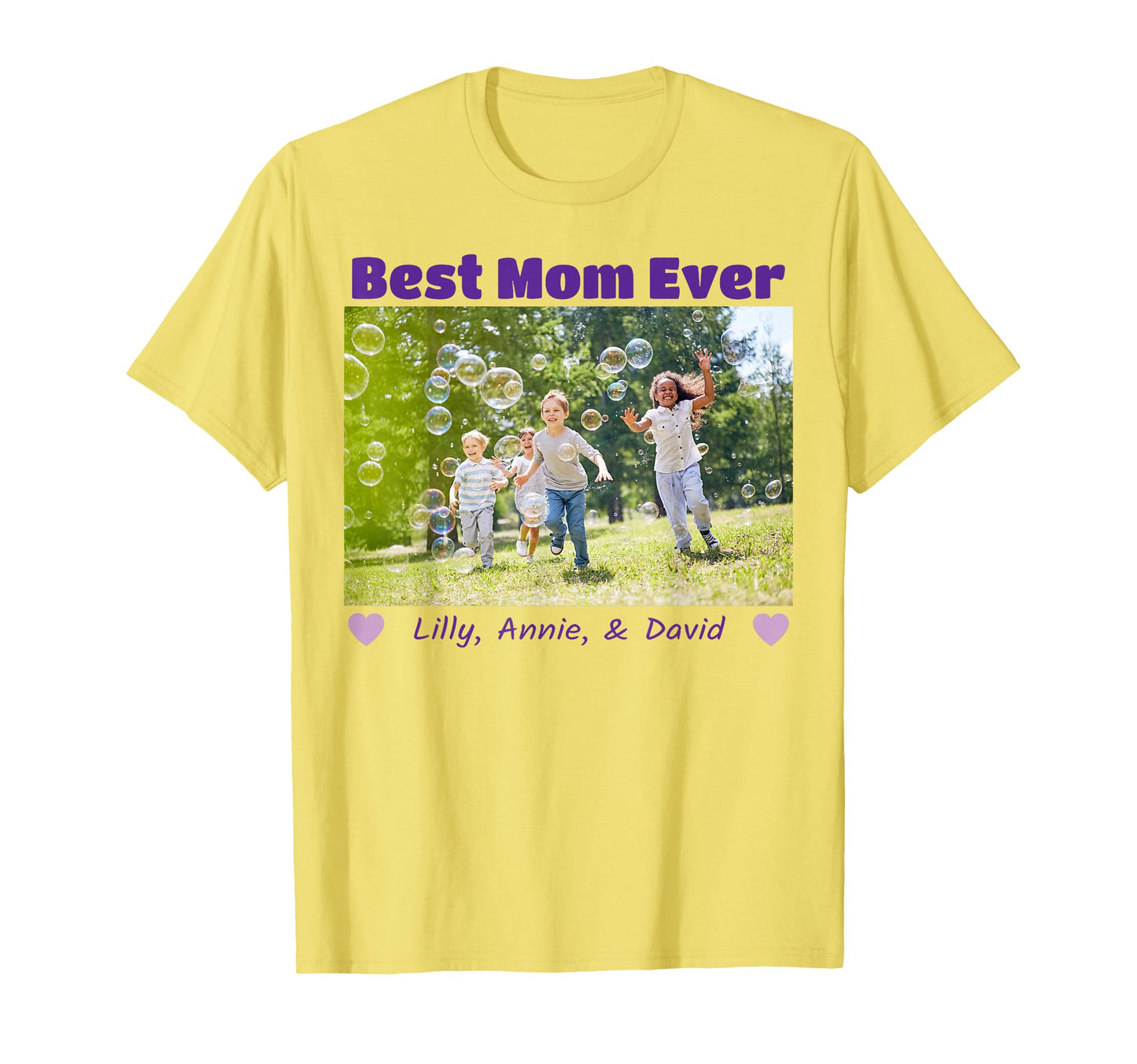 Custom Best Mom Ever Photo T-Shirt - Custom Art Print Men Women - T-Shirt, Sweatshirt, Hoodie