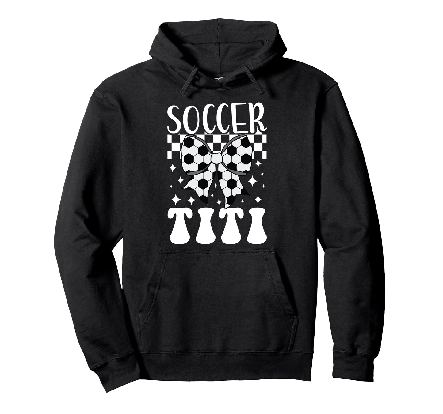 Soccer Titi Coquette Titi Soccer Hoodie - Casual Everyday Wear Unisex - T-Shirt, Sweatshirt, Hoodie