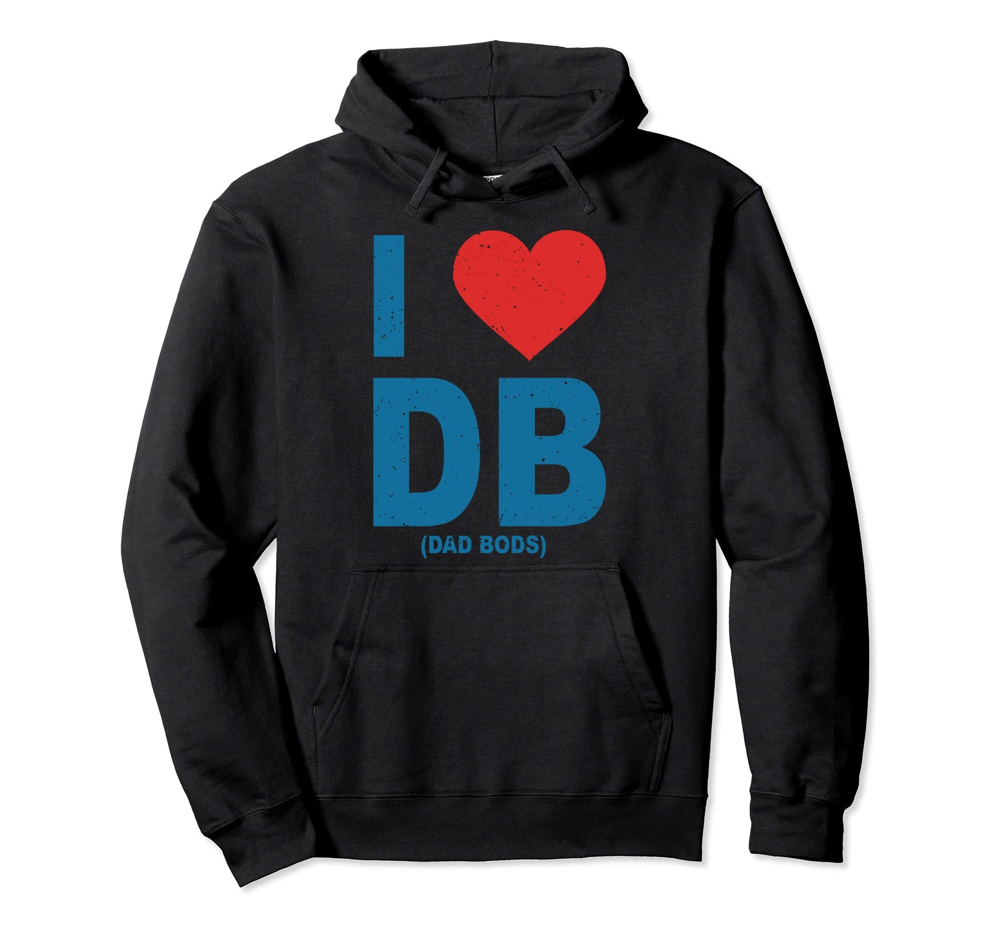 I Love Dad Bods Db I Love Db Dad Bods Hoodie - Novelty Apparel Men Women - T-Shirt, Sweatshirt, Hoodie