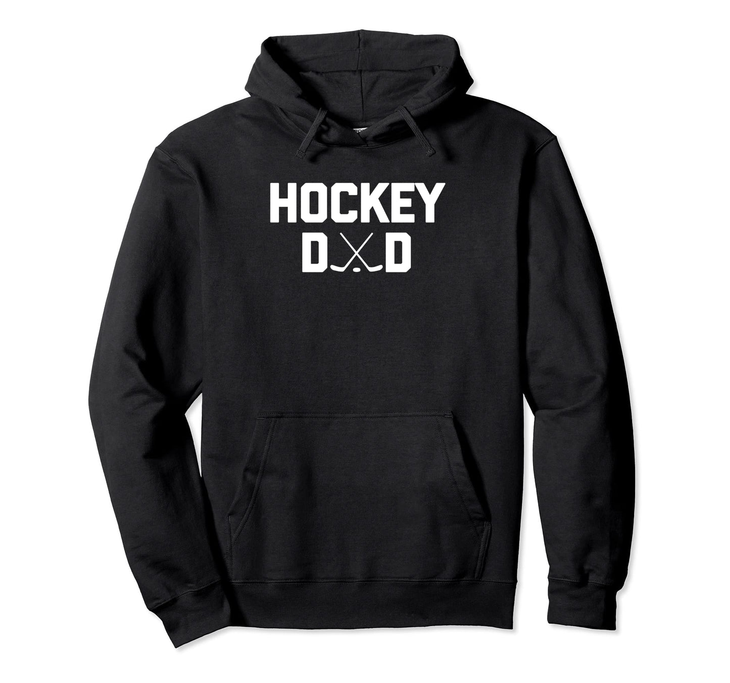 Hockey Dad Funny Sarcastic Hoodie - Casual Everyday Wear for Adults - T-Shirt, Sweatshirt, Hoodie