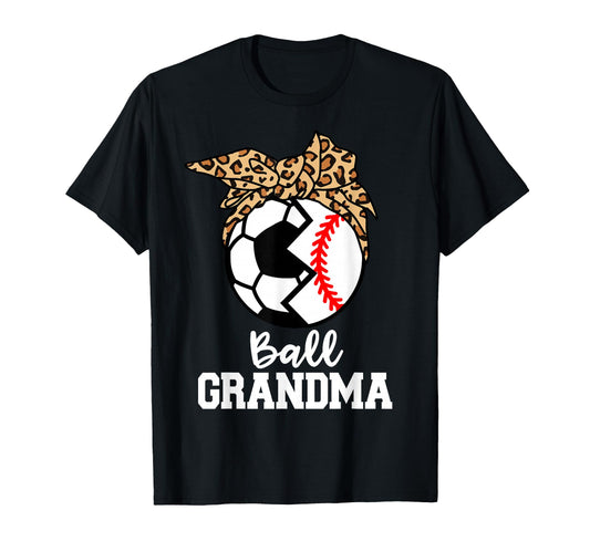 Ball Grandma Soccer Baseball Leopard T-Shirt - Novelty Apparel for Adults - T-Shirt, Sweatshirt, Hoodie