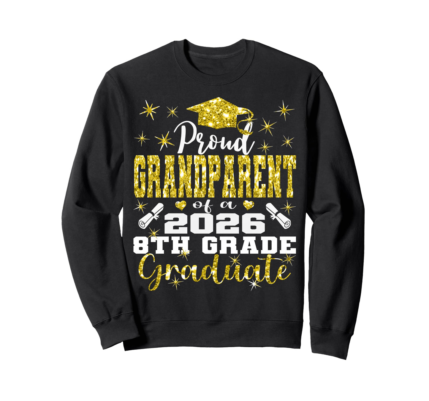 Proud Grandparent 8Th Grade Graduate Sweatshirt - Custom Art Print Unisex - T-Shirt, Sweatshirt, Hoodie