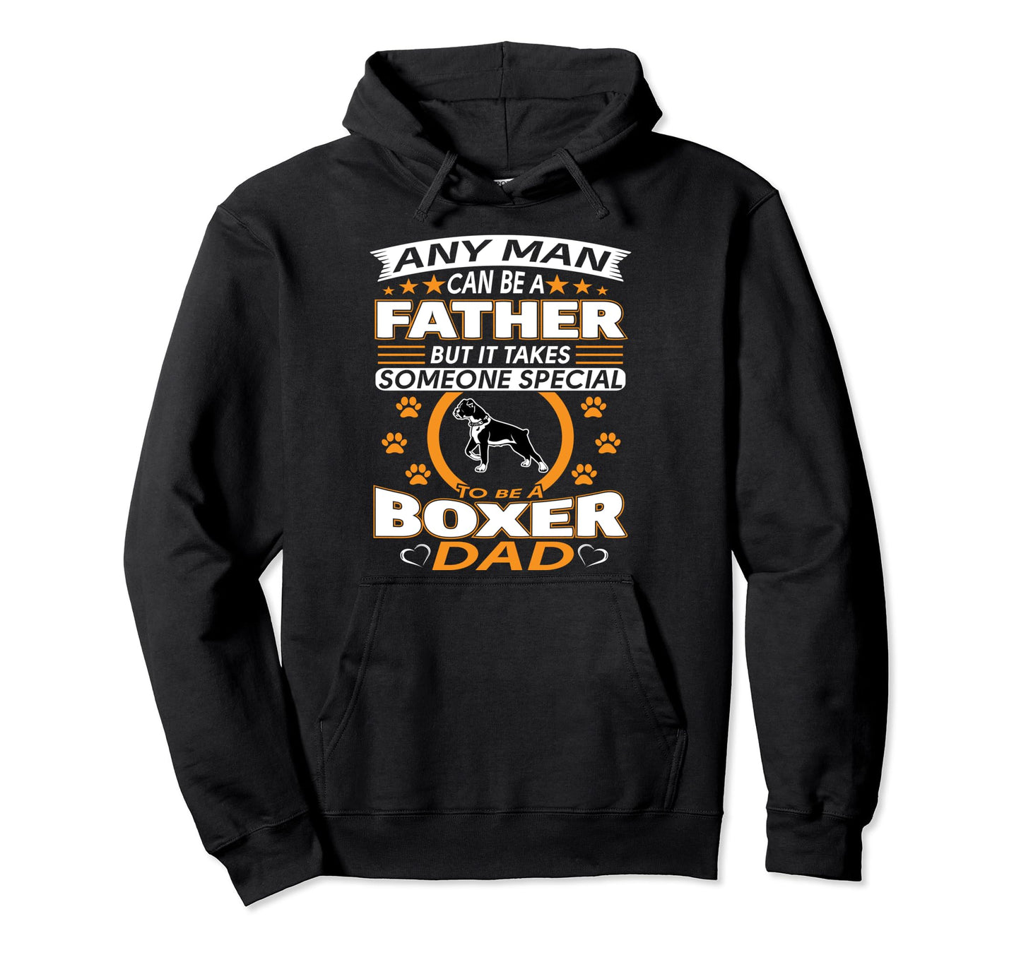 Boxer Dad Fathers Day Best Gift Boxer Dog Hoodie - Graphic Print Men Women - T-Shirt, Sweatshirt, Hoodie