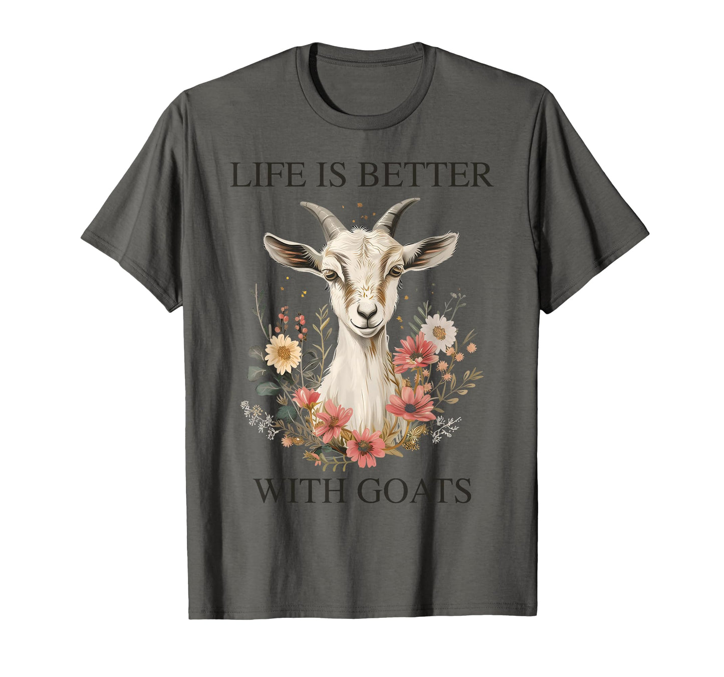 Life Is Better Goats Funny Farm T-Shirt - Custom Art Print for Adults - T-Shirt, Sweatshirt, Hoodie