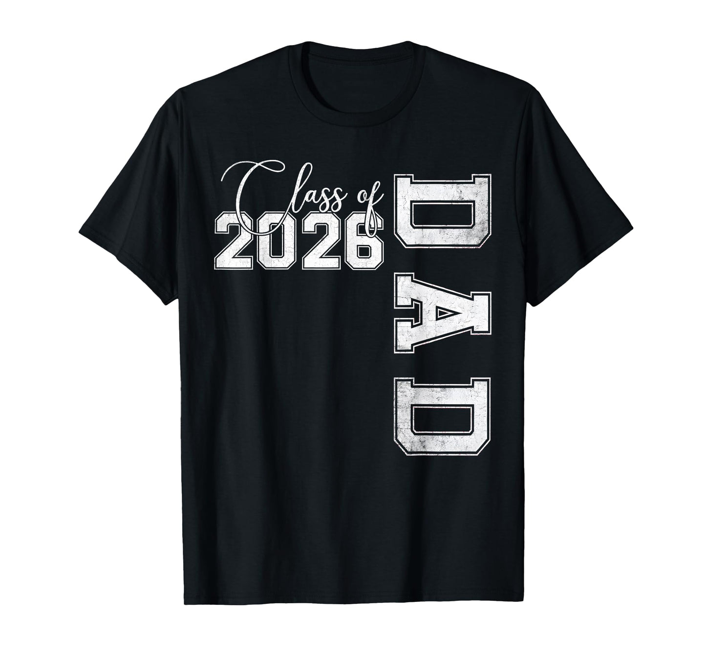 Dad Senior 2026 Proud Dad Class 2026 T-Shirt - Unique Graphic Men Women - T-Shirt, Sweatshirt, Hoodie