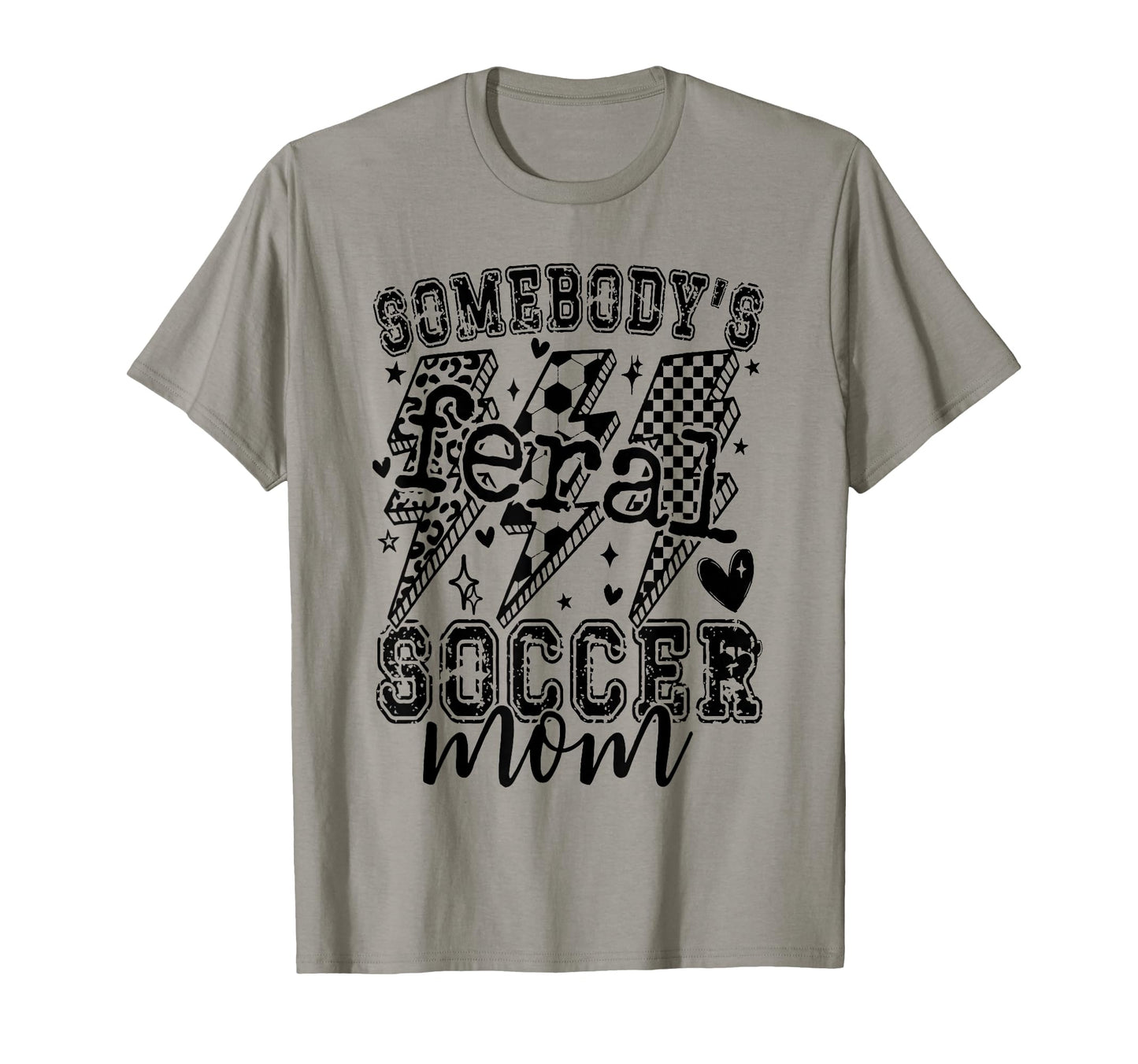Feral Soccer Mom T-Shirt - Trendy Graphic for Adults - T-Shirt, Sweatshirt, Hoodie