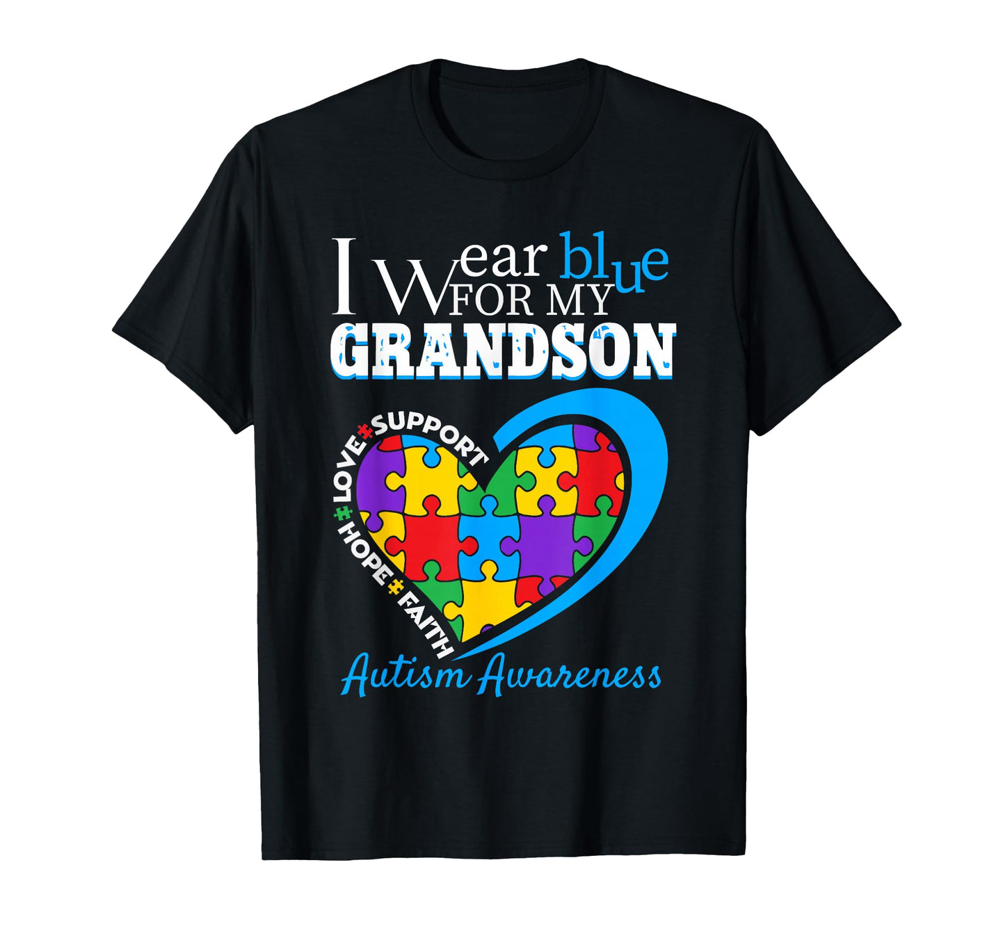 Grandma Grandpa I Wear Blue My Grandson T-Shirt - Aesthetic Graphic Unisex - T-Shirt, Sweatshirt, Hoodie