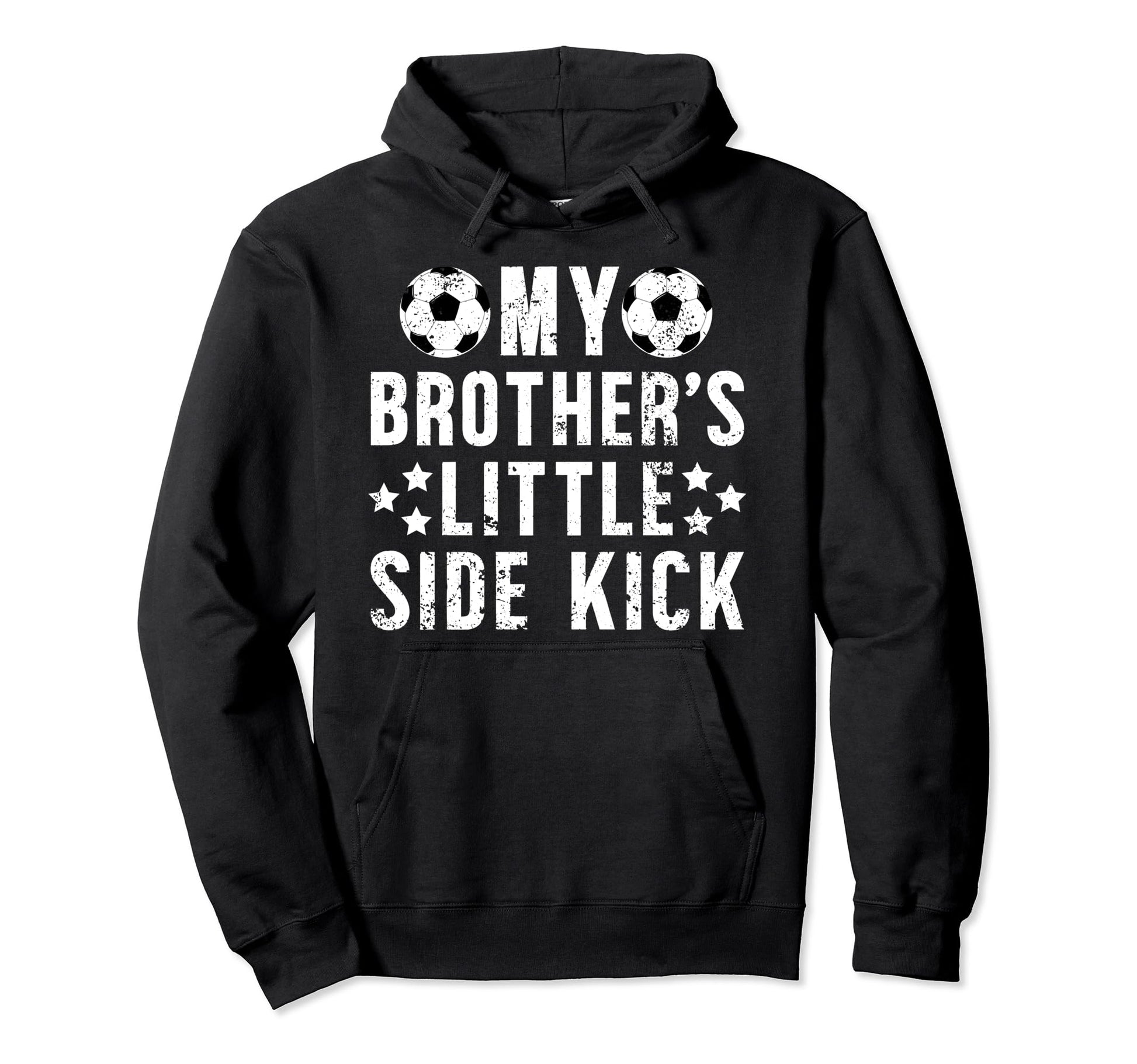 Brothers Little Side Kick Soccer Hoodie - Casual Everyday Wear for Adults - T-Shirt, Sweatshirt, Hoodie