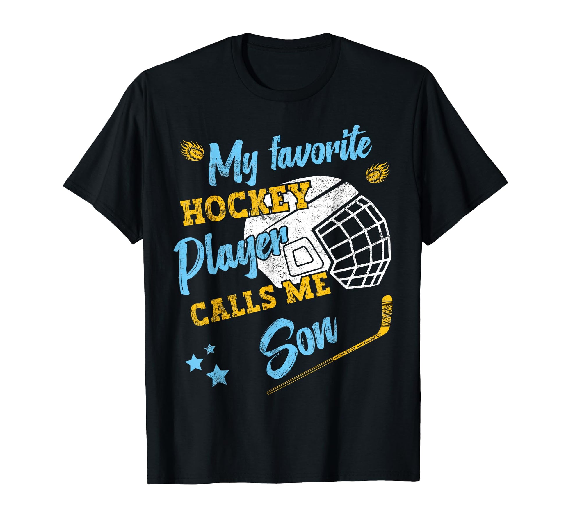 My Favorite Hockey Player Calls Me Son T-Shirt - Custom Art Print Unisex - T-Shirt, Sweatshirt, Hoodie
