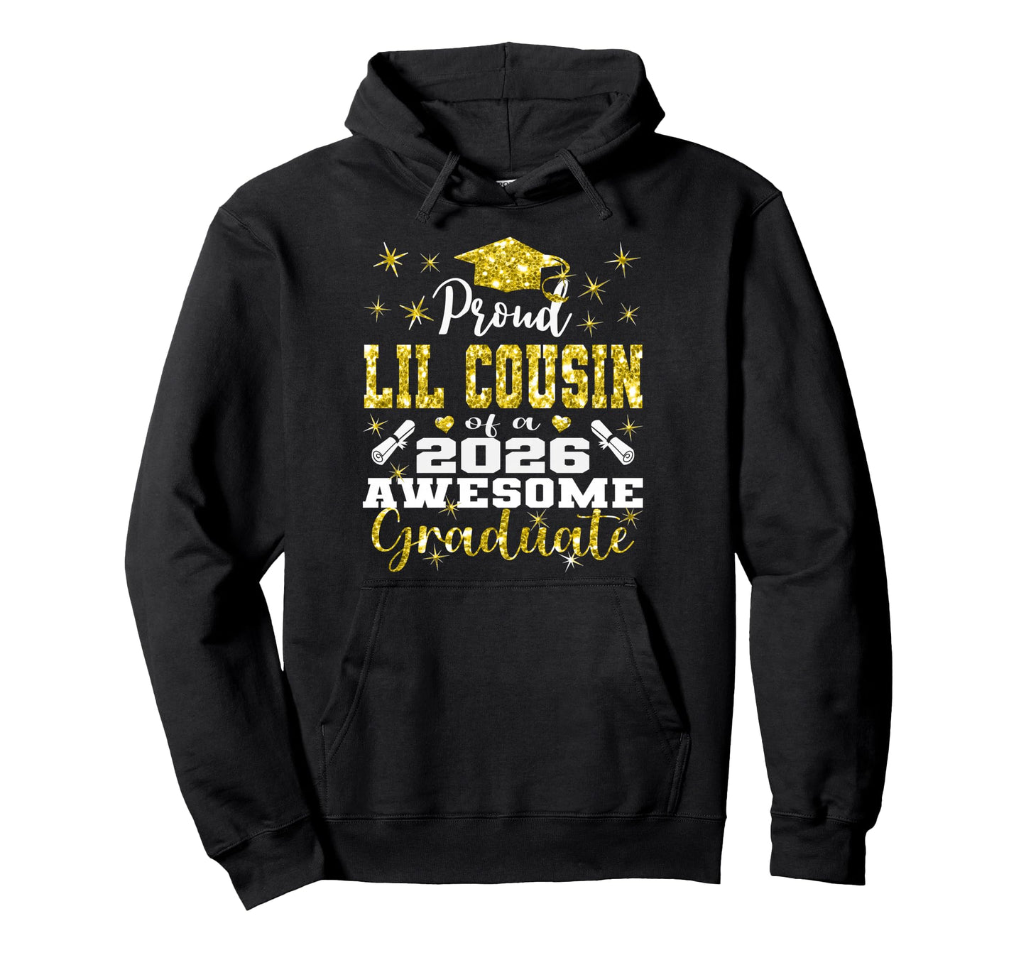 Super Proud Little Cousin 2026 Graduate Hoodie - Unique Graphic Unisex - T-Shirt, Sweatshirt, Hoodie