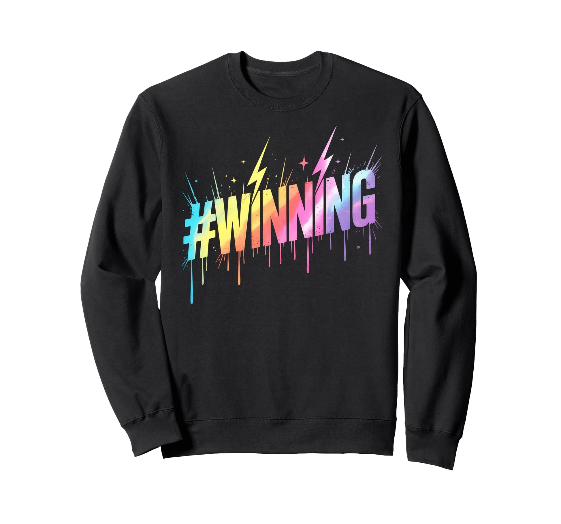 Lets Go Winning All We Do Win Sweatshirt - Casual Everyday Wear for Adults - T-Shirt, Sweatshirt, Hoodie