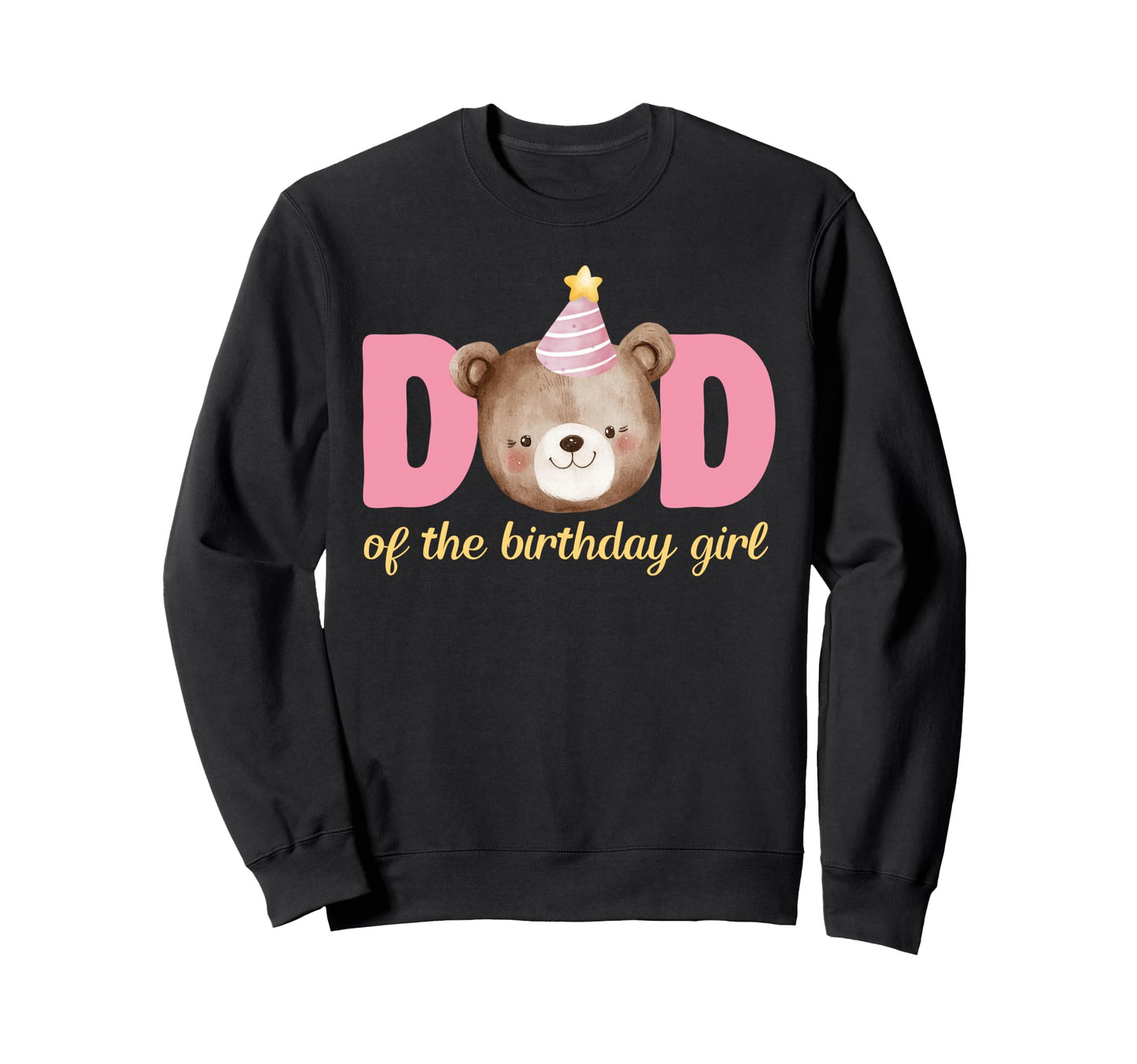 Dad Teddy Bear 1St Birthday Party Sweatshirt - Streetwear Style Unisex - T-Shirt, Sweatshirt, Hoodie