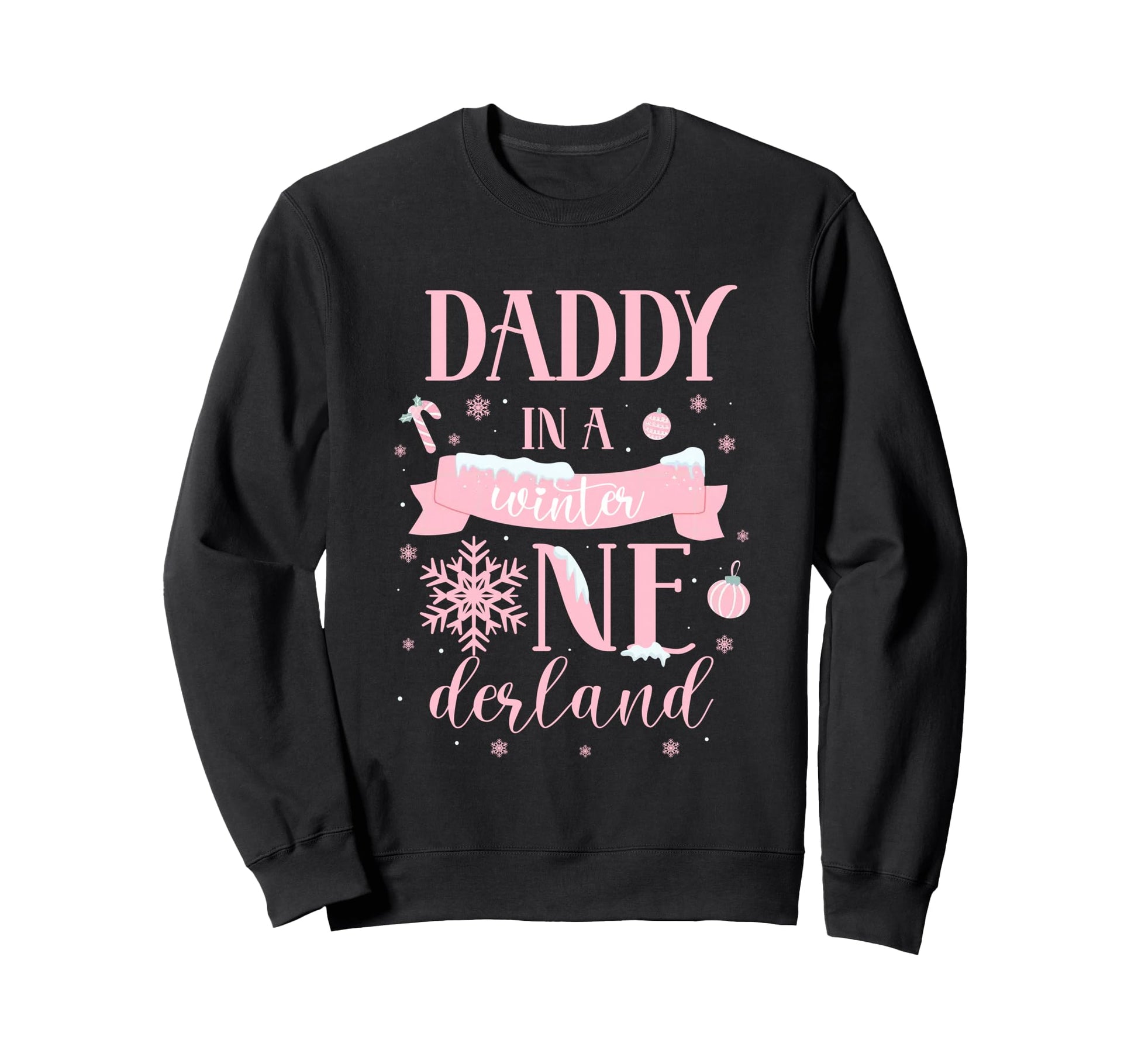 Daddy Winter Onederland Birthday Sweatshirt - Novelty Apparel Men Women - T-Shirt, Sweatshirt, Hoodie