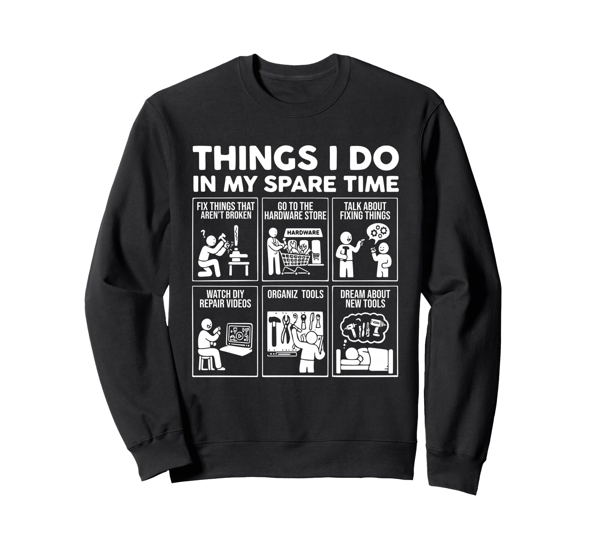 Things I Do My Spare Time Fix Sweatshirt - Minimalist Print Men Women - T-Shirt, Sweatshirt, Hoodie