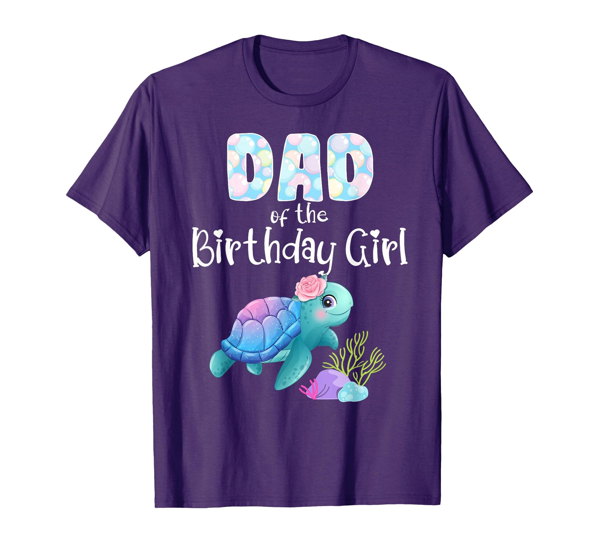 Sea Turtle Birthday Dad Birthday T-Shirt - Casual Everyday Wear for Adults - T-Shirt, Sweatshirt, Hoodie