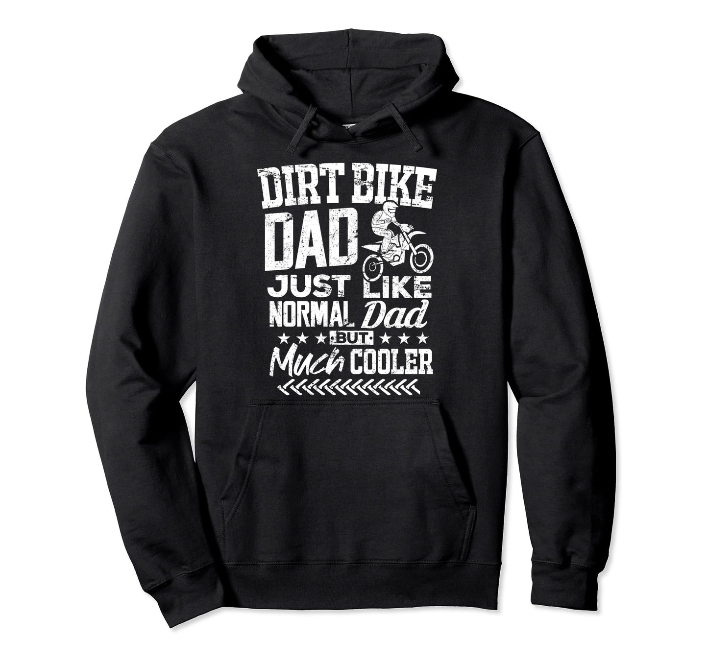 Dirt Bike Dad Funny Biker Daddy Father Hoodie - Custom Art Print Unisex - T-Shirt, Sweatshirt, Hoodie