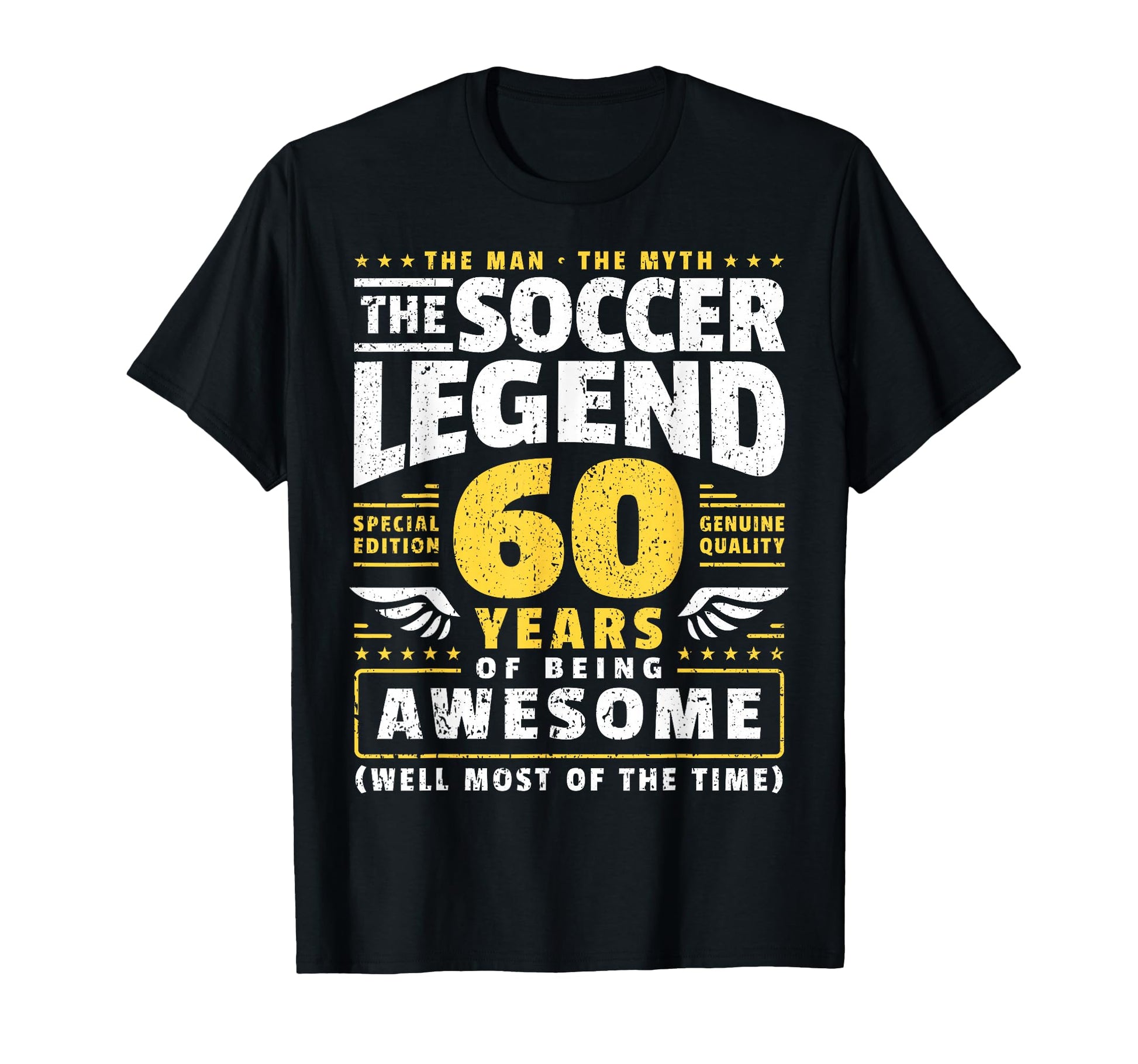 60Th Birthday Soccer Player 60 Years T-Shirt - Novelty Apparel for Adults - T-Shirt, Sweatshirt, Hoodie