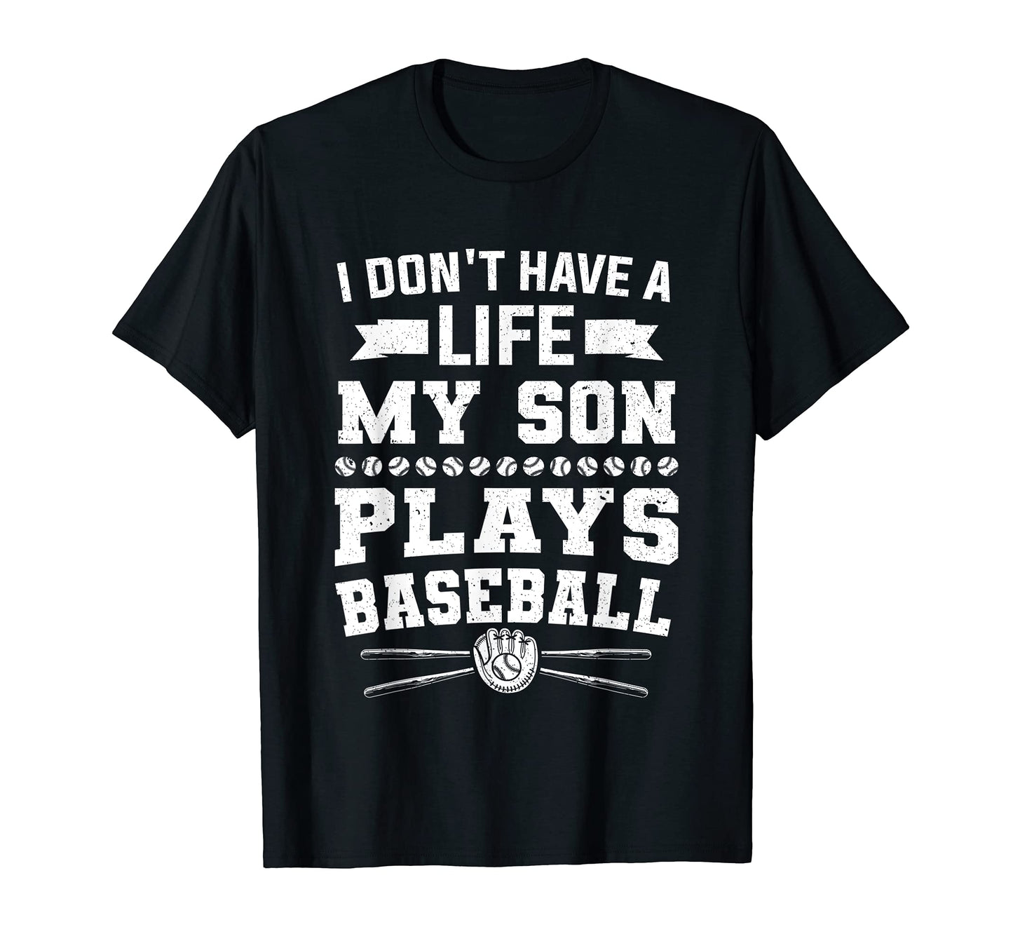Dad I Dont Have Life My Son Plays T-Shirt - Novelty Apparel Unisex - T-Shirt, Sweatshirt, Hoodie