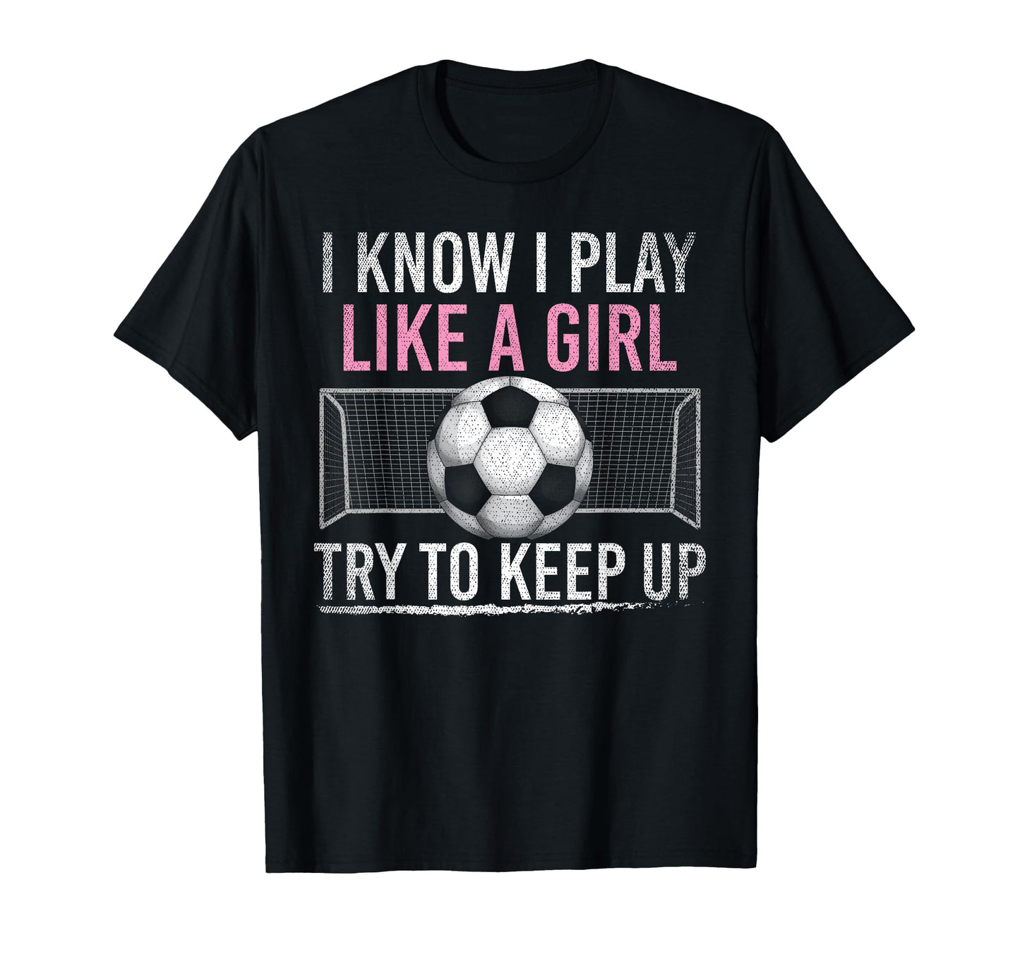 I Know I Play Like Try To Keep Up T-Shirt - Fun Novelty Design Unisex - T-Shirt, Sweatshirt, Hoodie